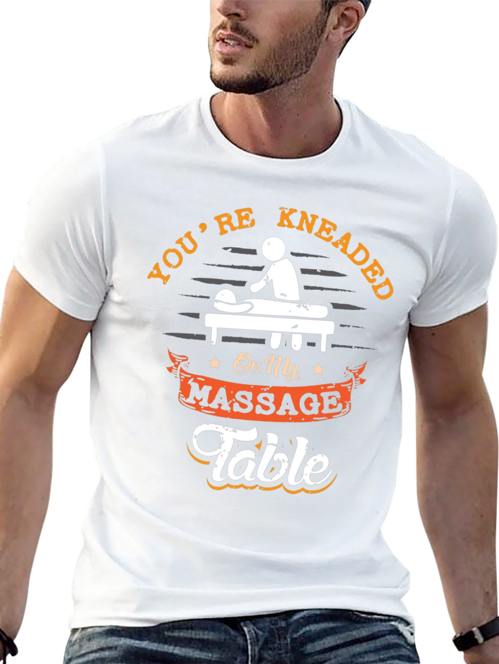Youre Kneaded Massage Table Graphic T-Shirt