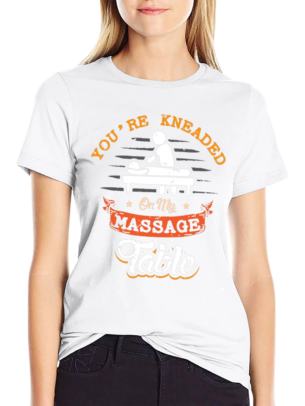 Youre Kneaded Massage Table Graphic T-Shirt