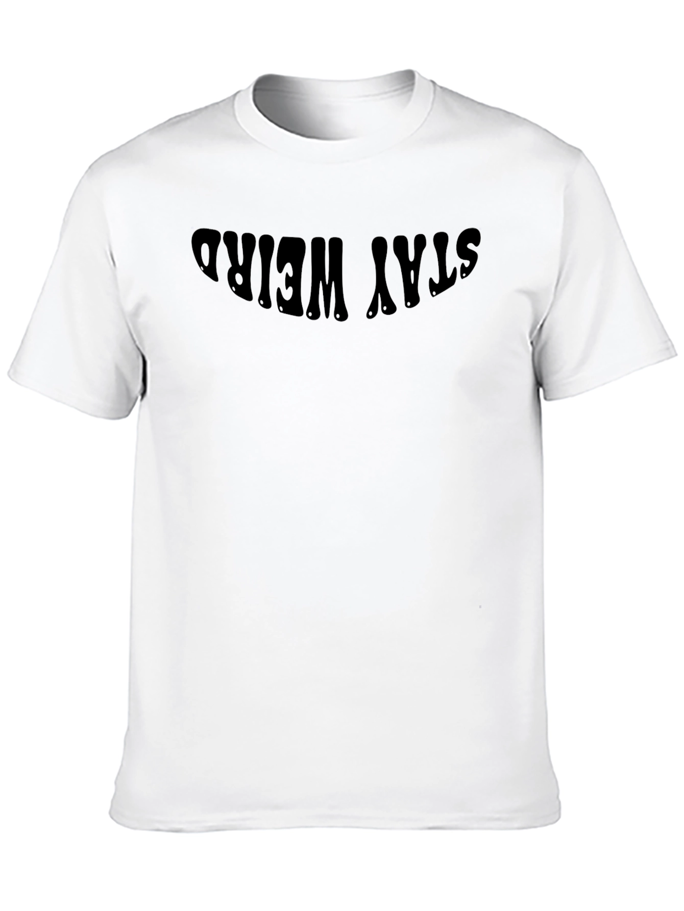 Stay Weird Black T-Shirt