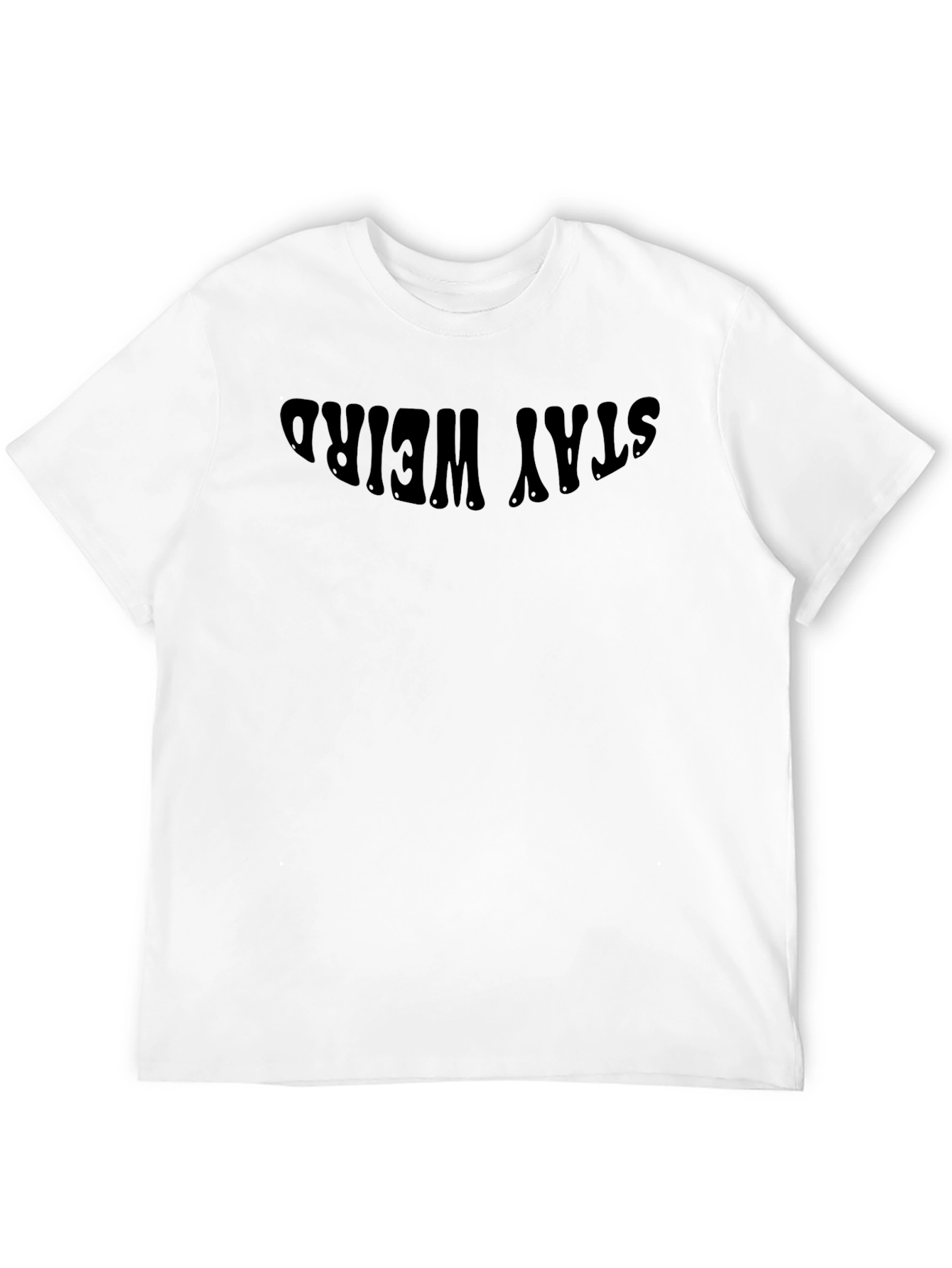 Stay Weird Black T-Shirt