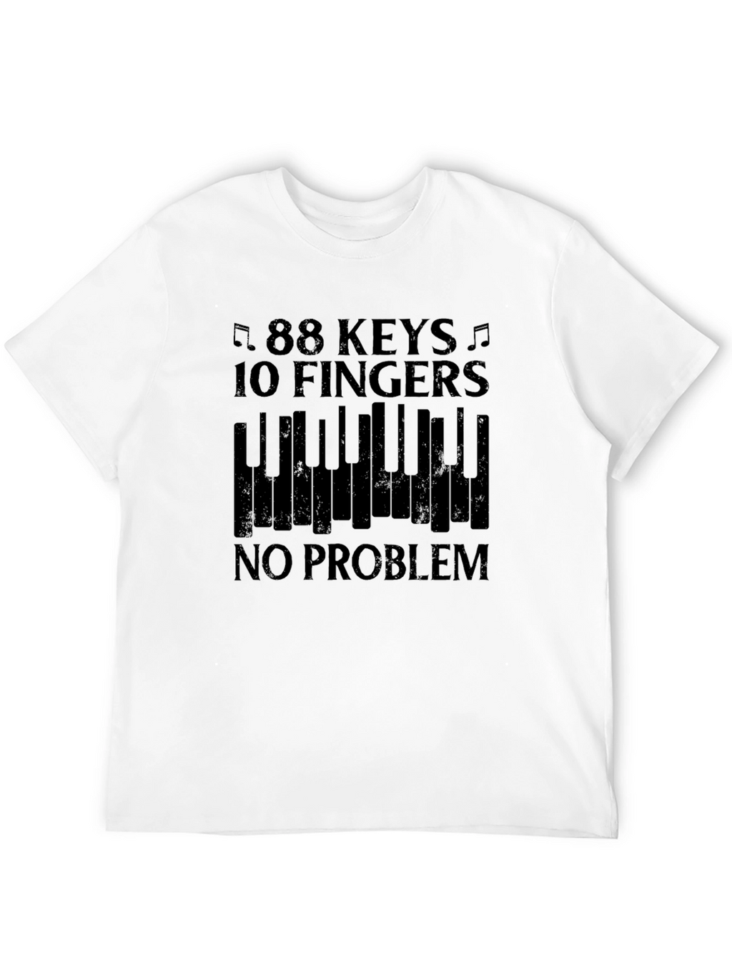 88 Keys 10 Fingers Piano T-Shirt