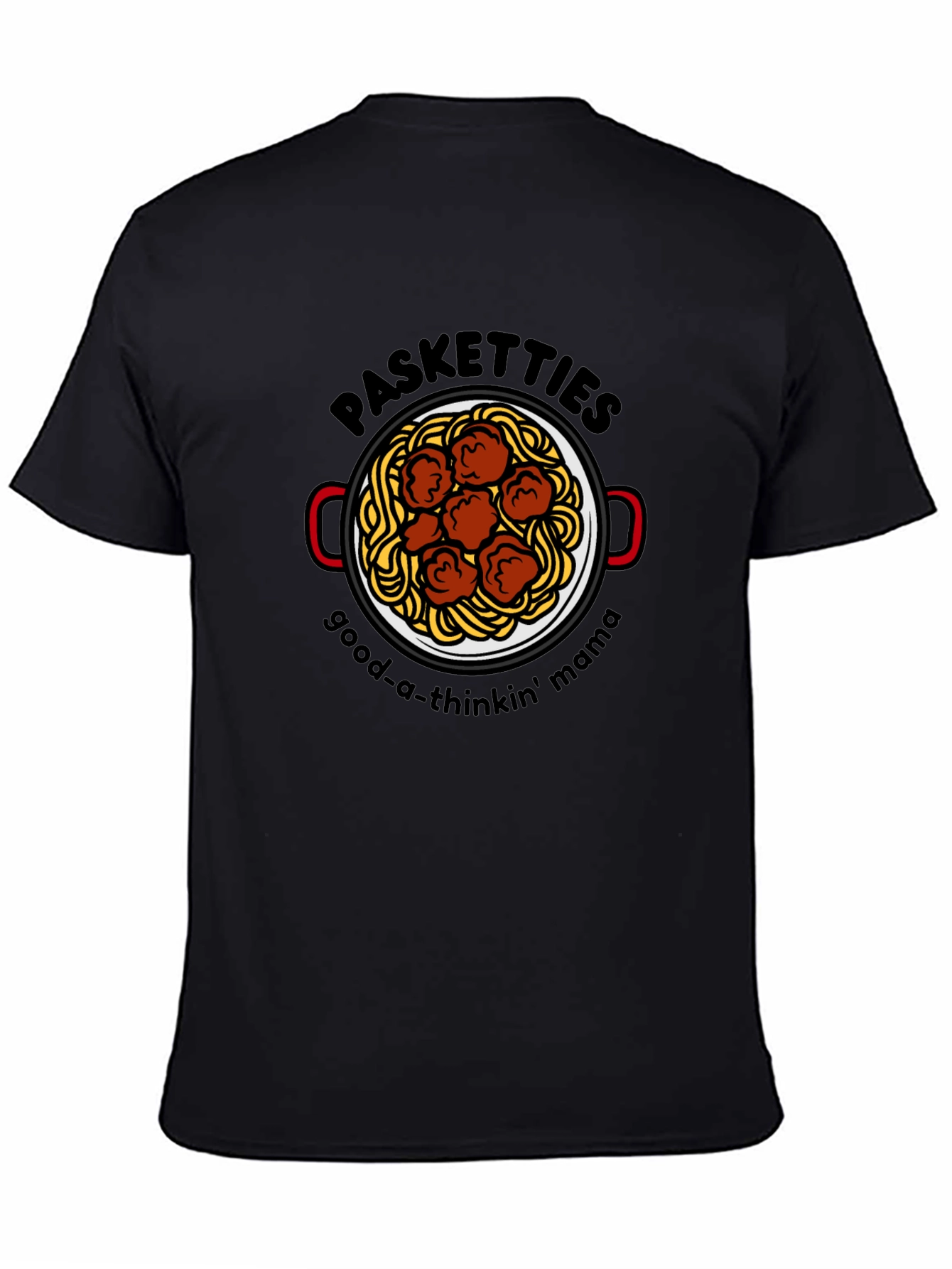 Pasketti T-Shirt - Good-a-Thinkin Mama Tee