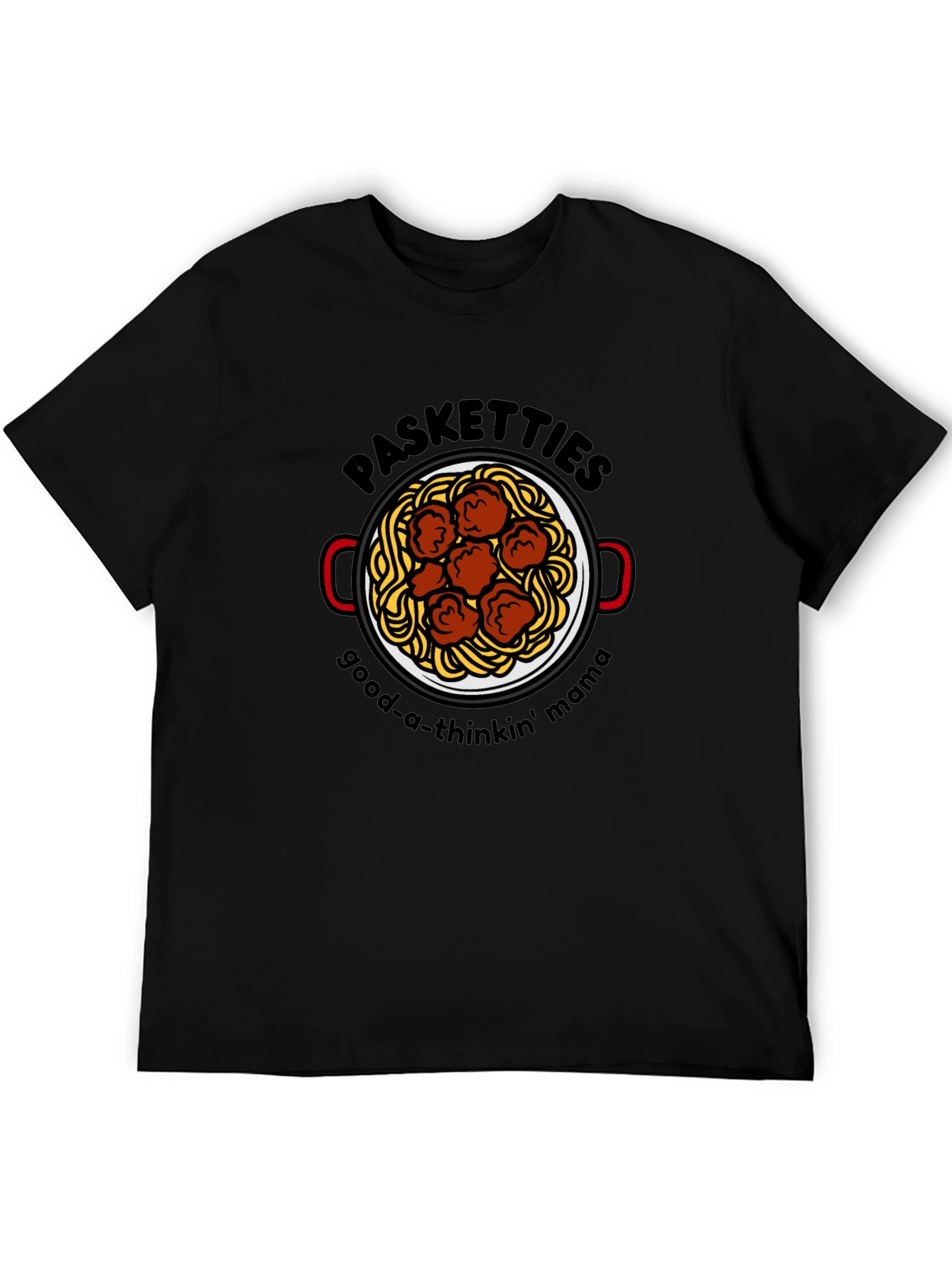 Pasketti T-Shirt - Good-a-Thinkin Mama Tee