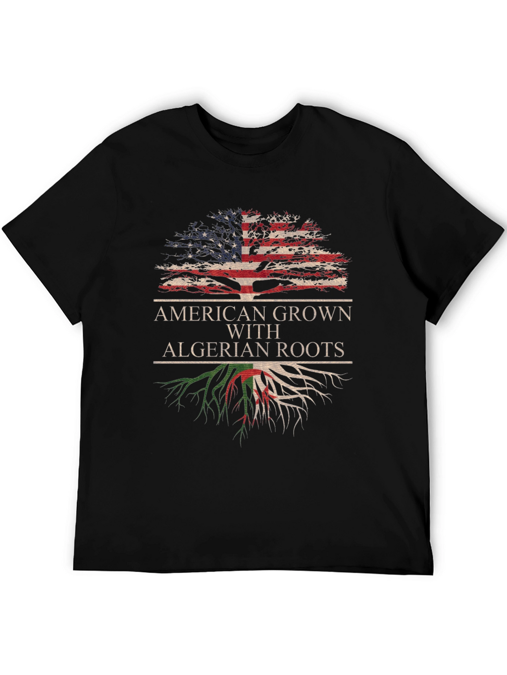 American Grown with Algerian Roots T-Shirt