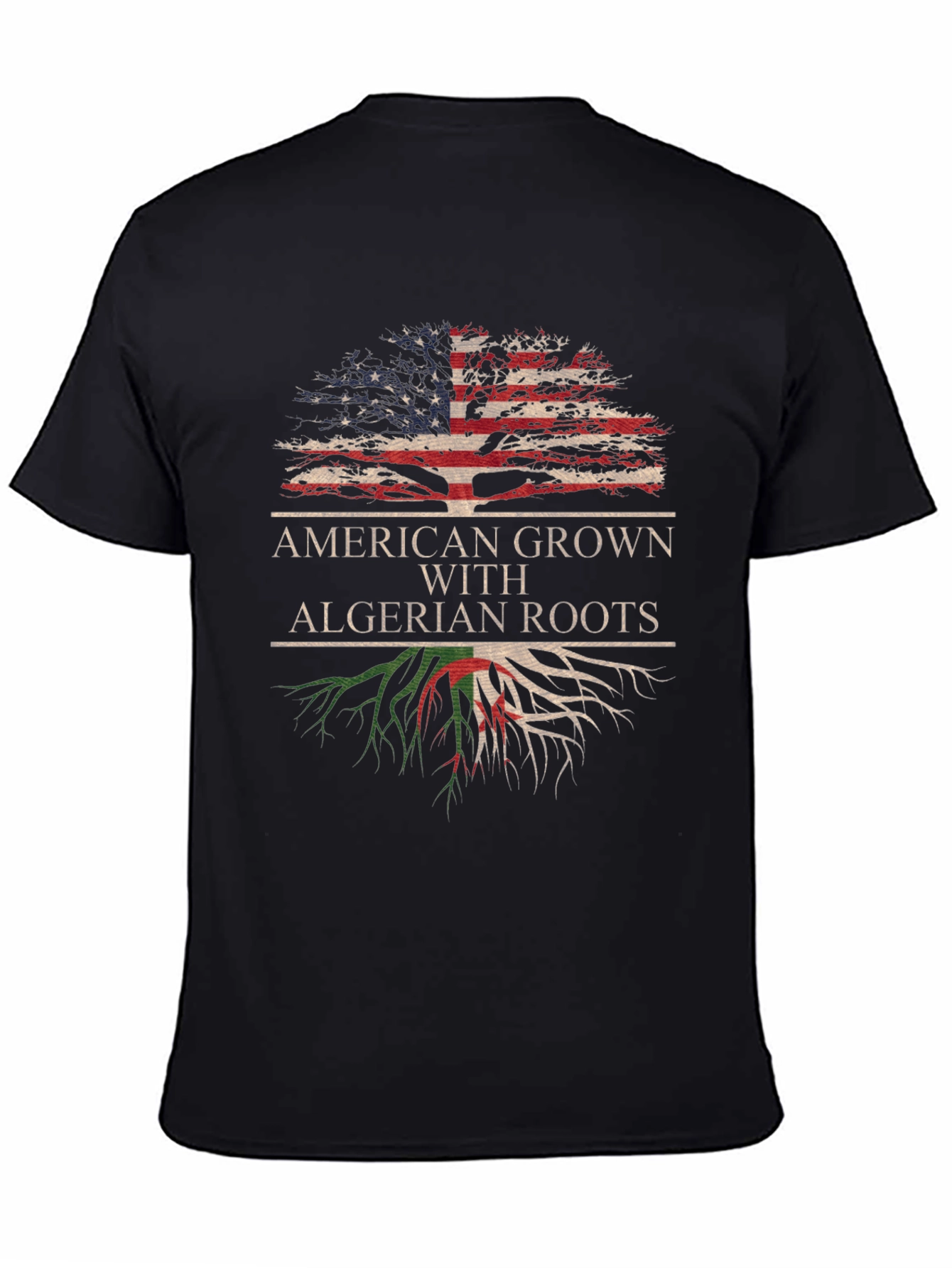 American Grown with Algerian Roots T-Shirt