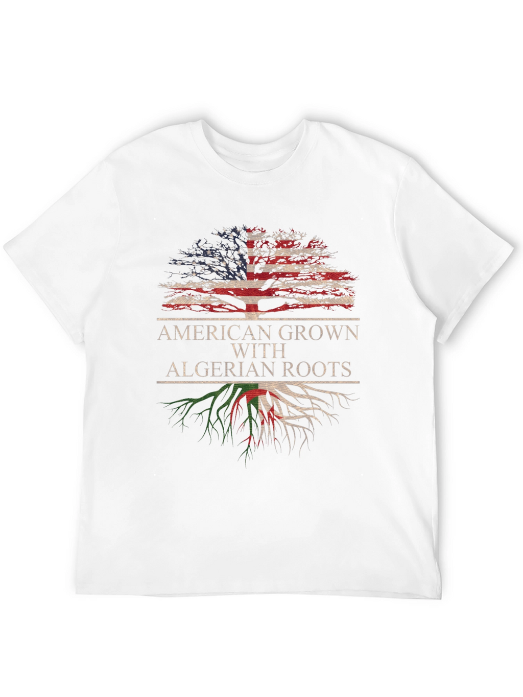 American Grown with Algerian Roots T-Shirt