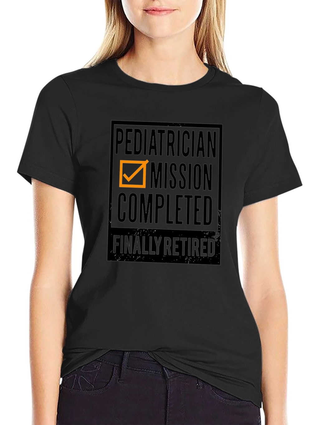 Retired Pediatrician Mission Accomplished Graphic Tee
