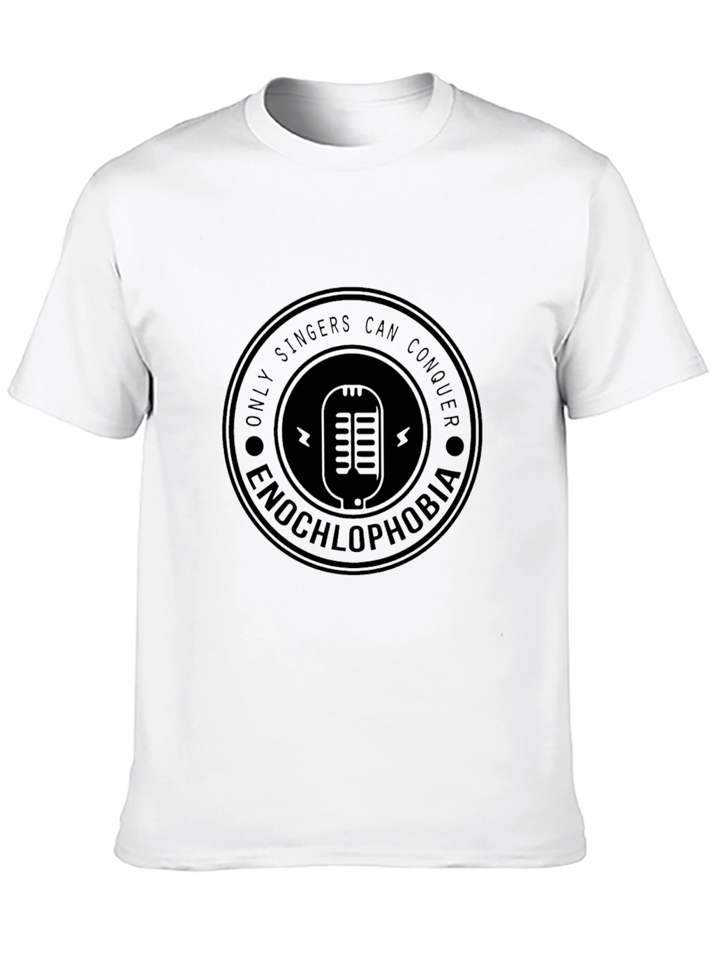 Only Singers Can Conquer Black T-Shirt