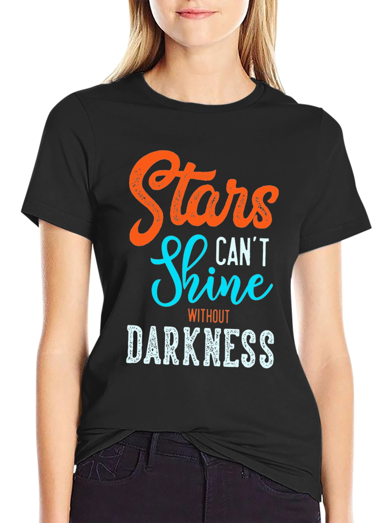Stars Cant Shine T-Shirt - Inspirational Graphic Tee