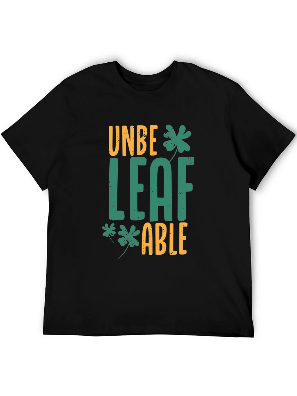 Unbeleafable St. Patricks Day T-Shirt