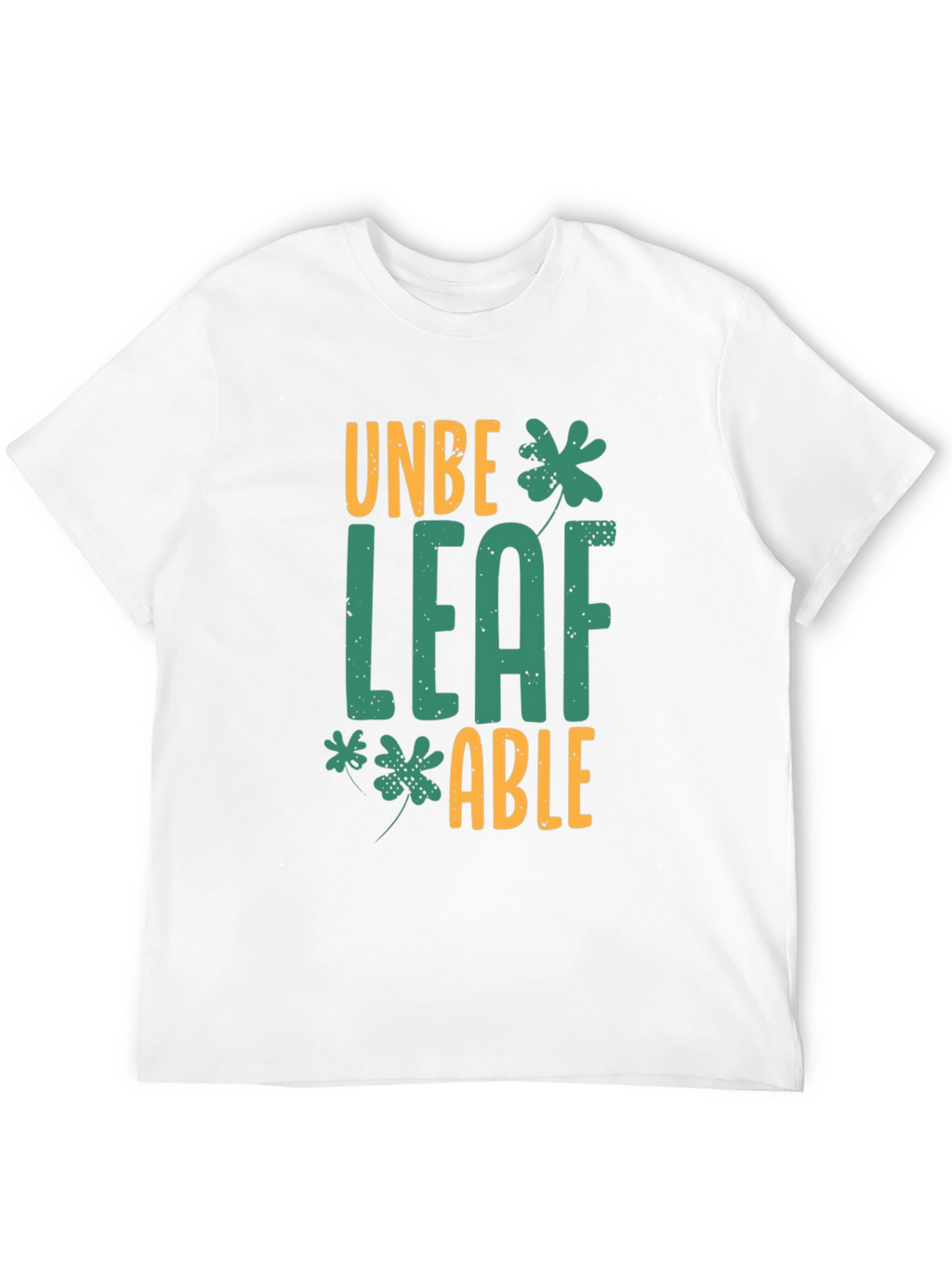 Unbeleafable St. Patricks Day T-Shirt
