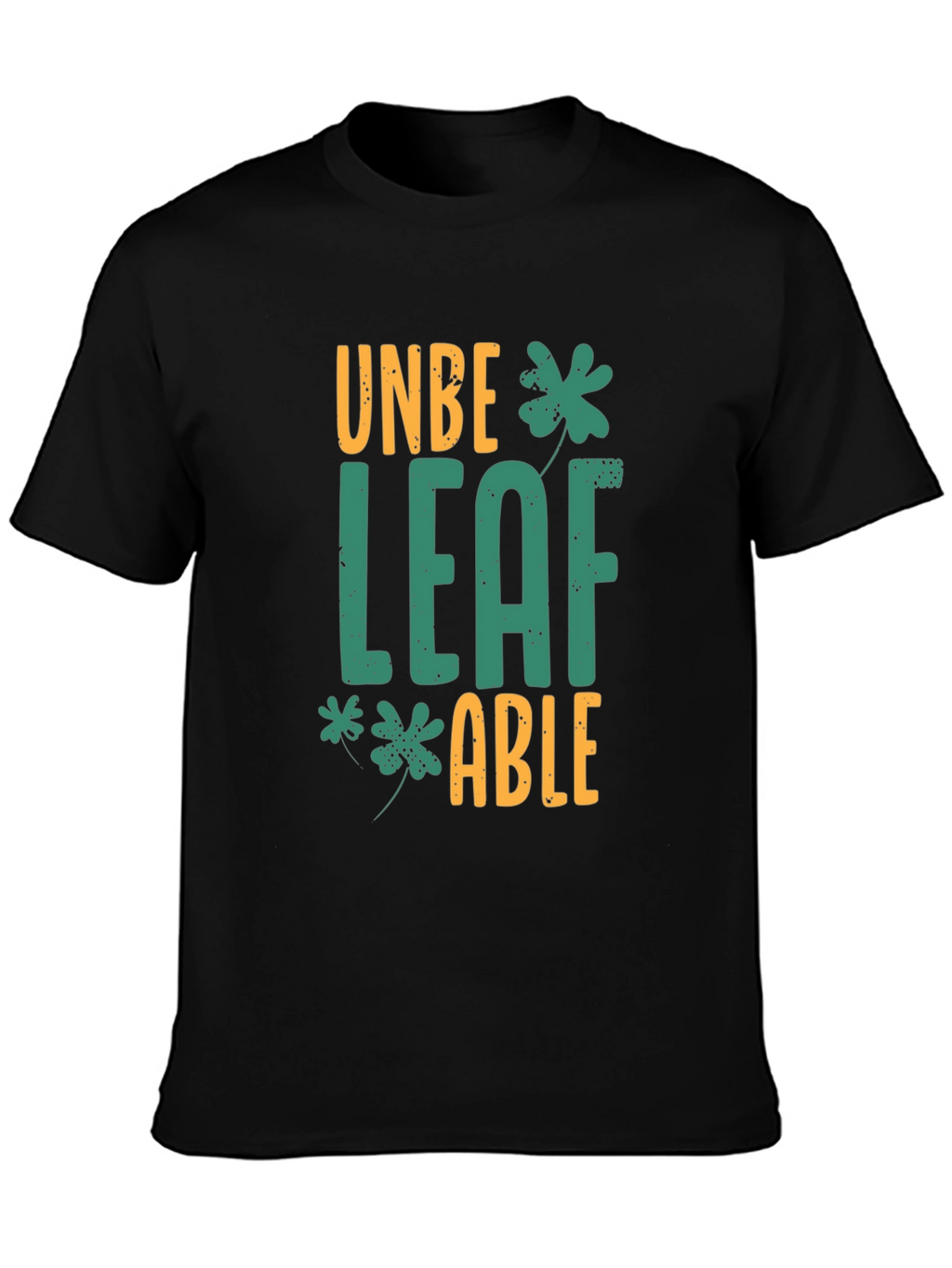 Unbeleafable St. Patricks Day T-Shirt