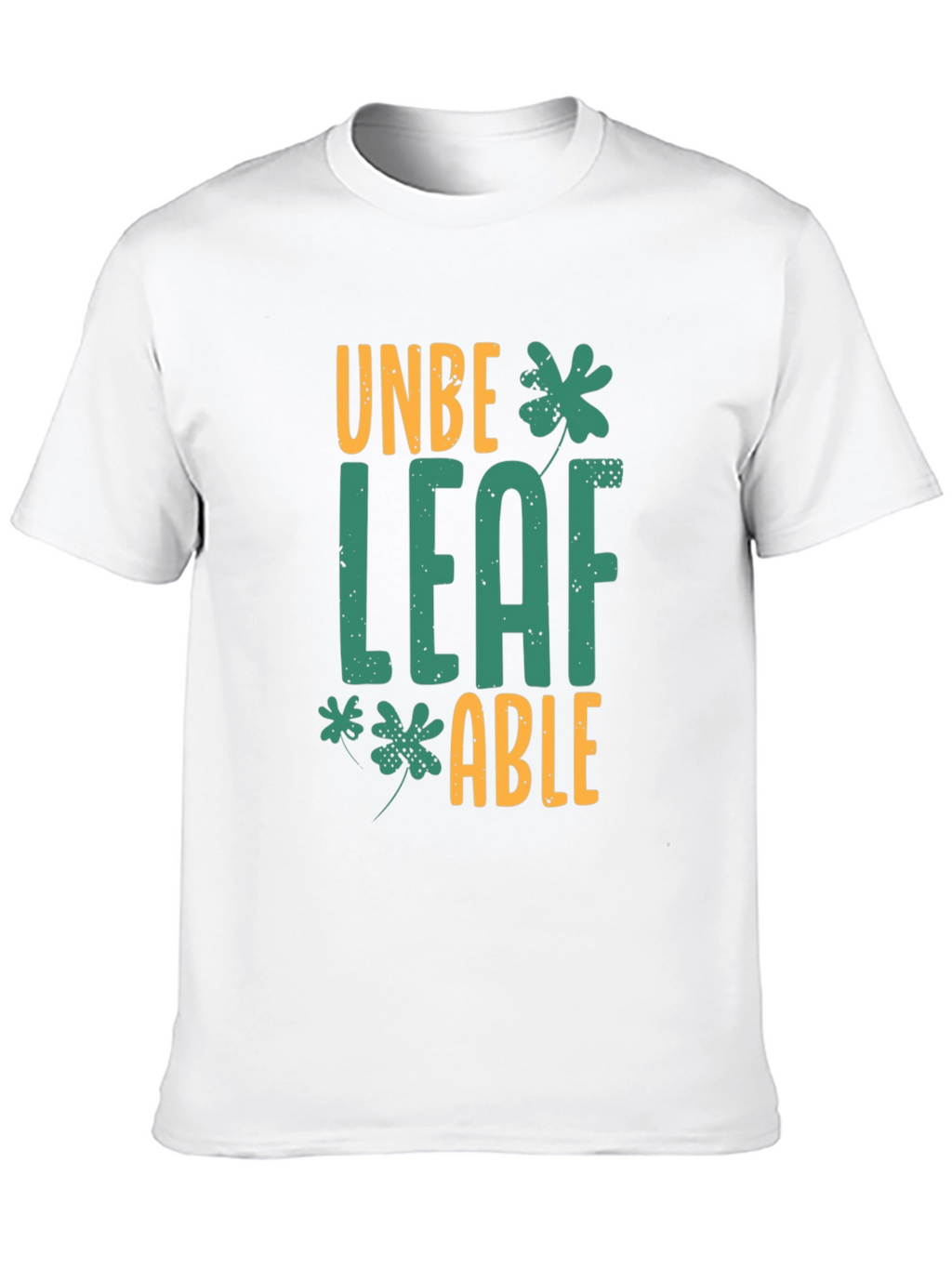 Unbeleafable St. Patricks Day T-Shirt