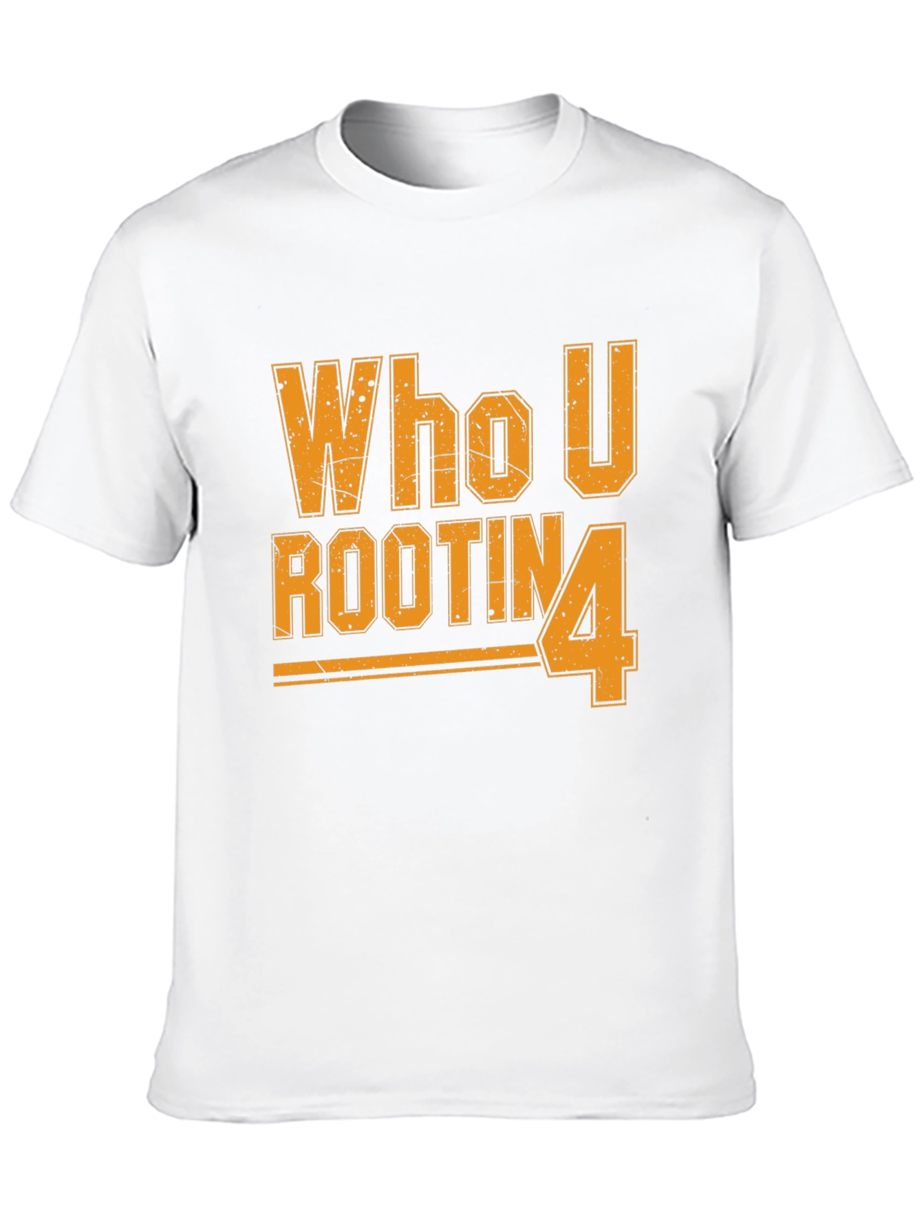 Who U Rootin 4 T-Shirt