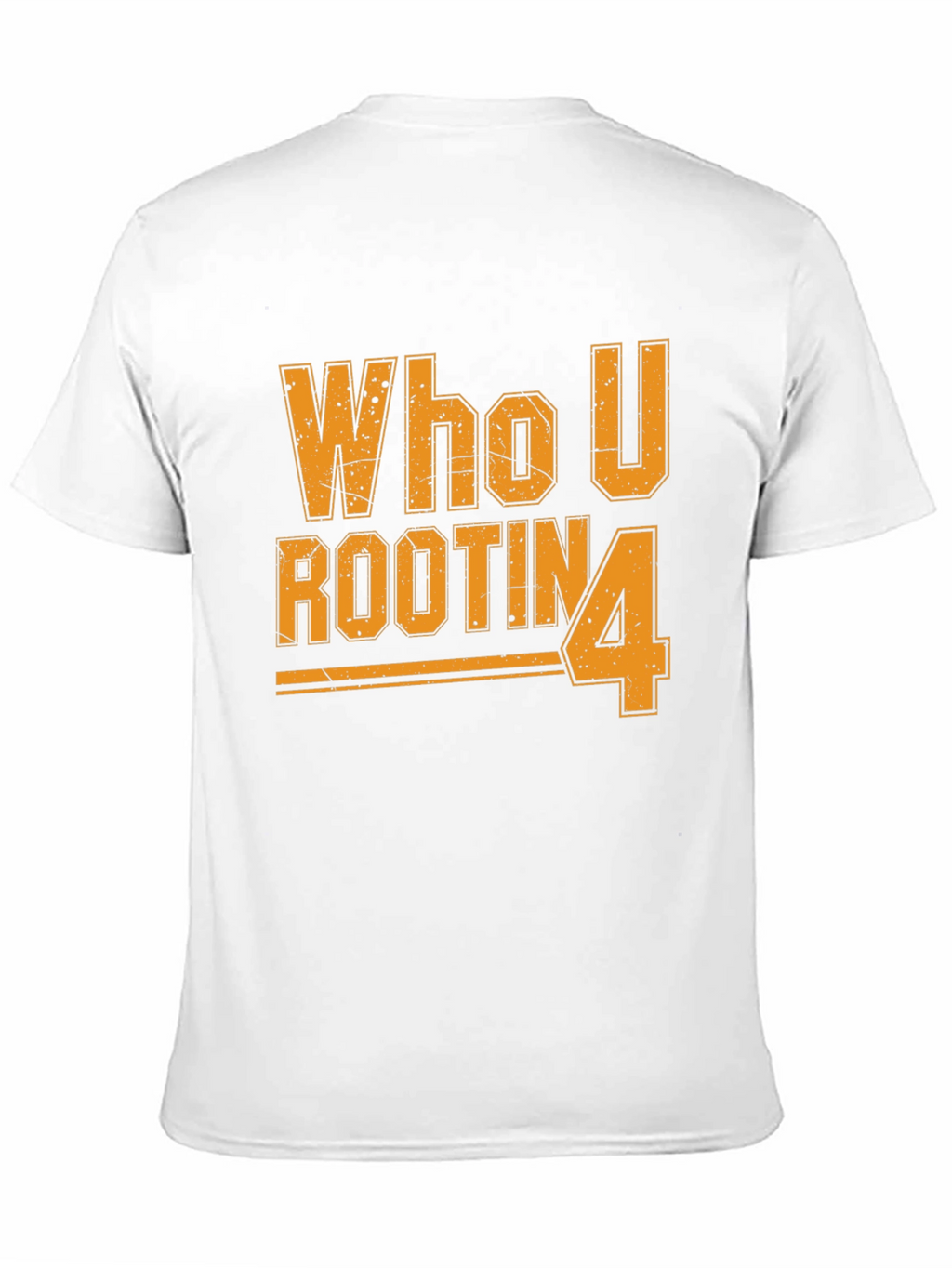 Who U Rootin 4 T-Shirt