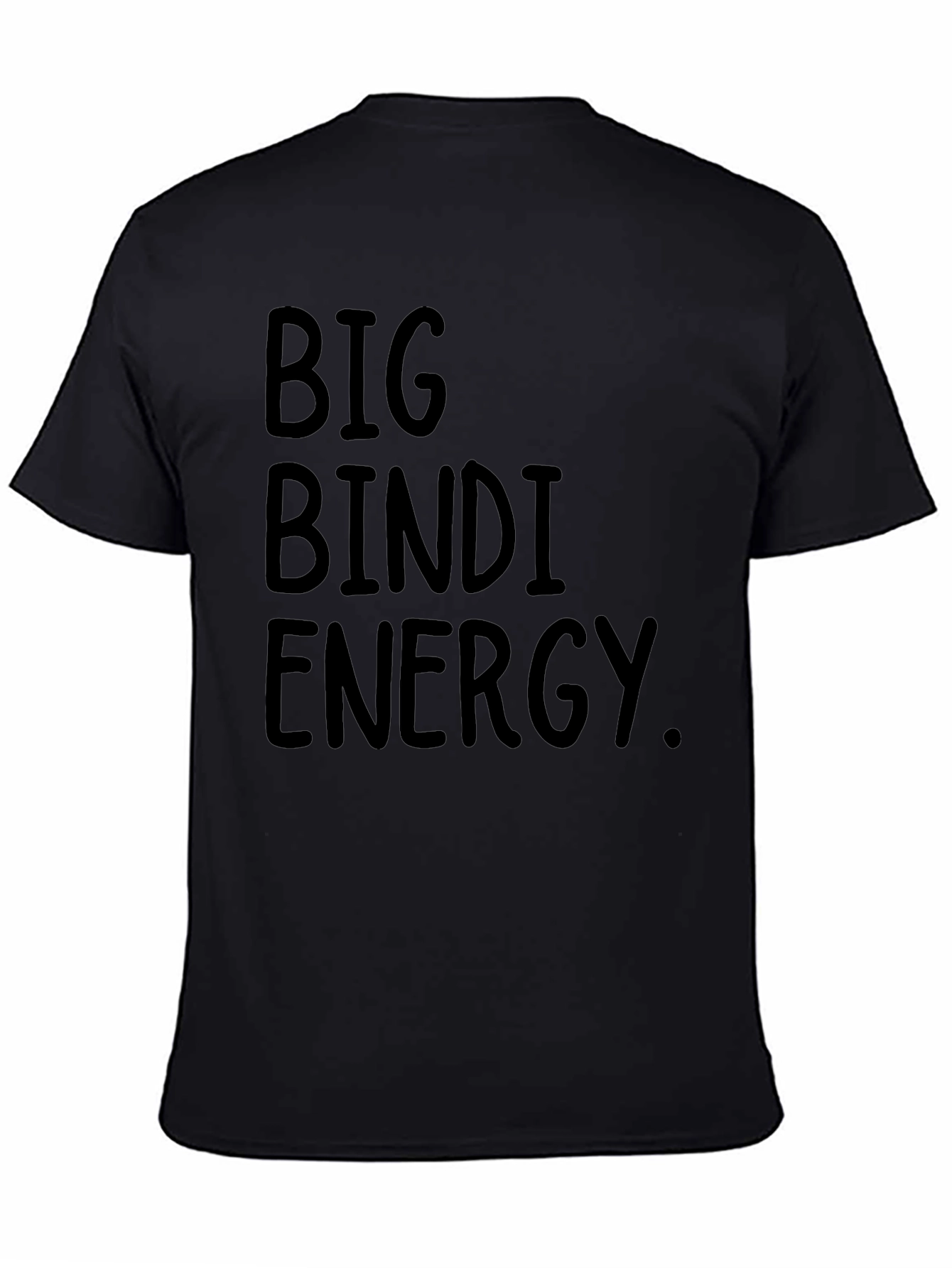 Big Bindi Energy T-Shirt - Black Crew Neck Tee