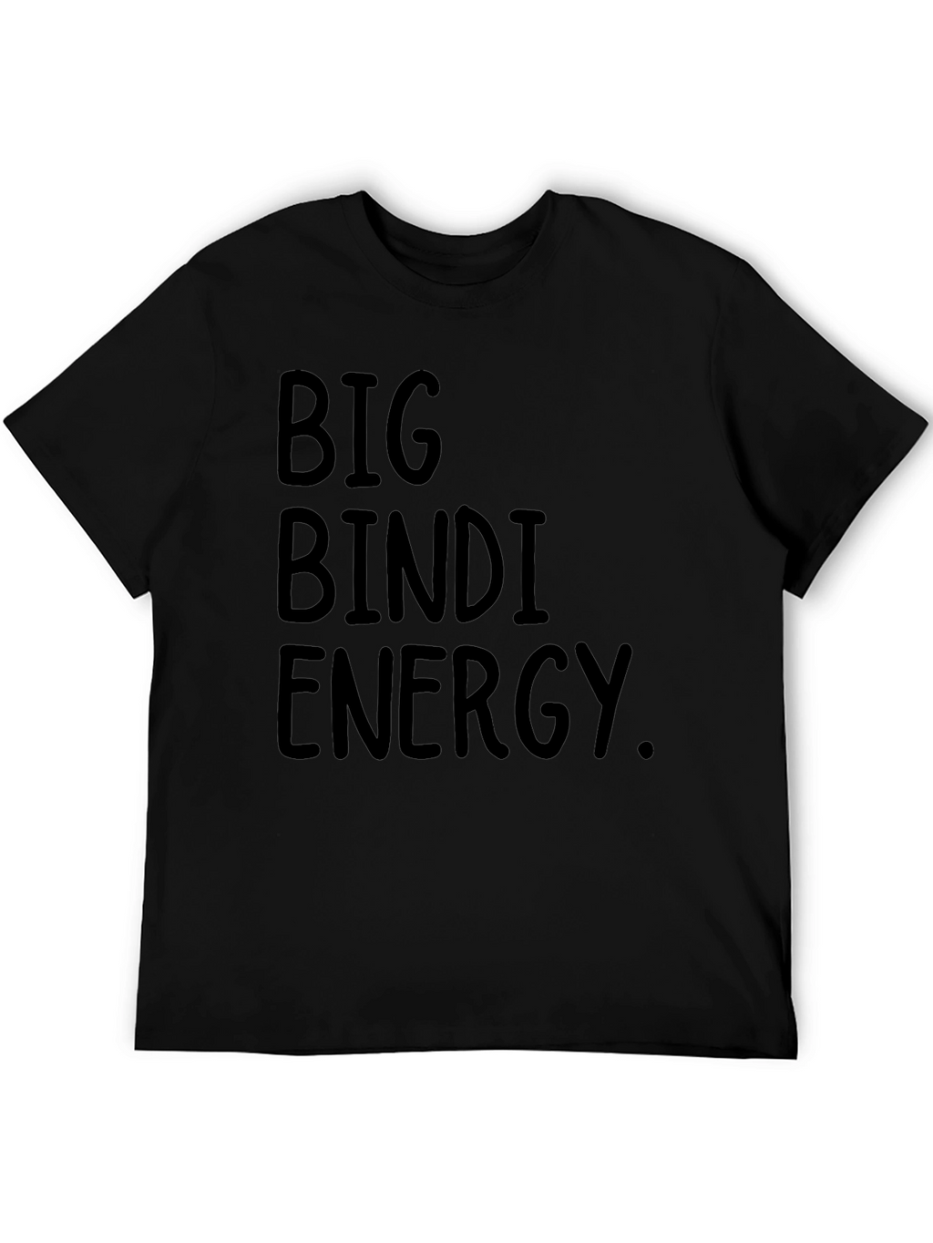 Big Bindi Energy T-Shirt - Black Crew Neck Tee