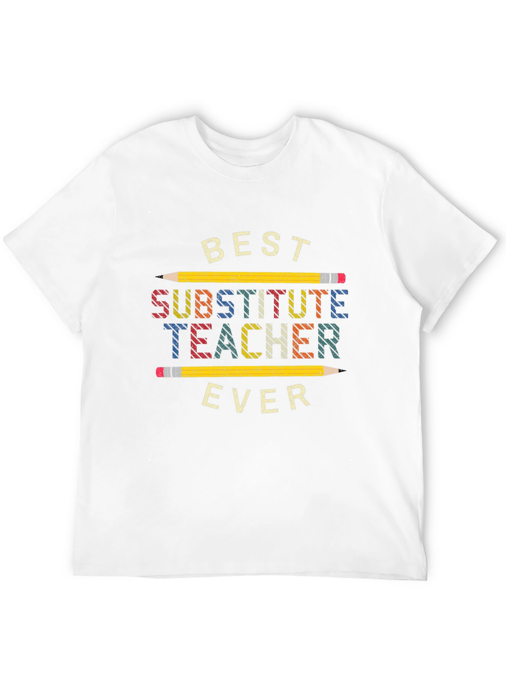 Best Substitute Teacher Ever T-Shirt