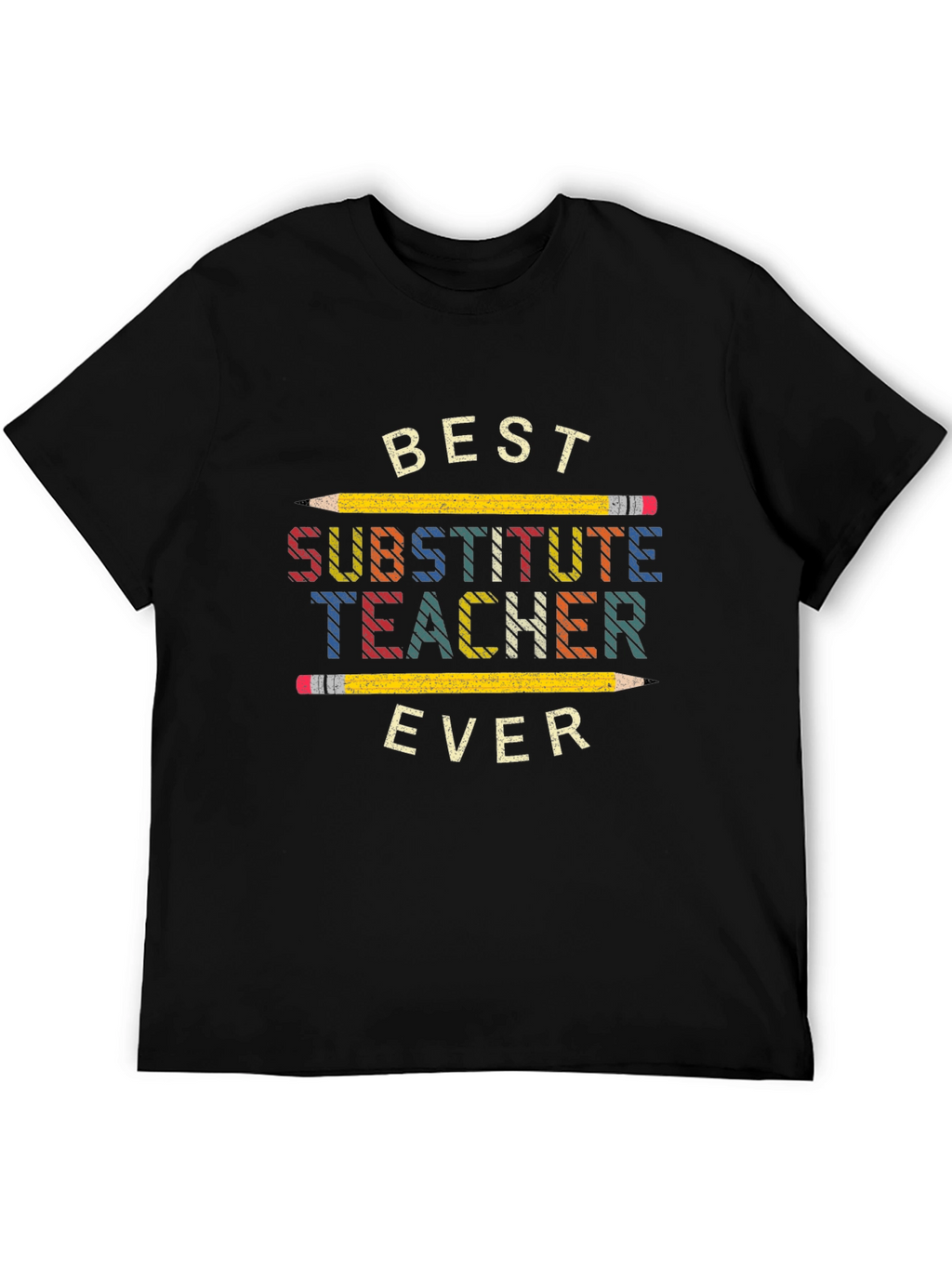 Best Substitute Teacher Ever T-Shirt