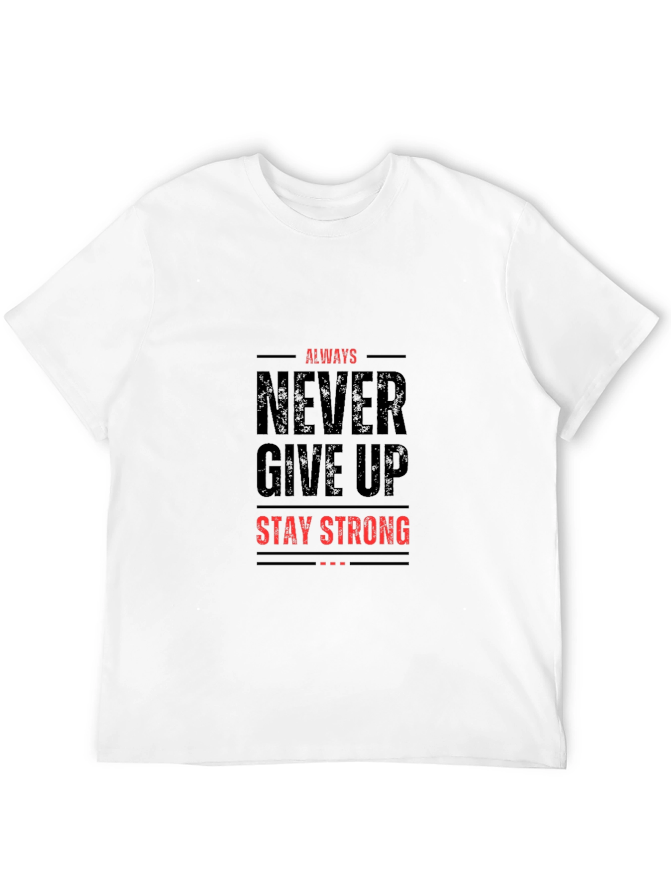Inspirational Graphic T-Shirt - Always Never Give Up