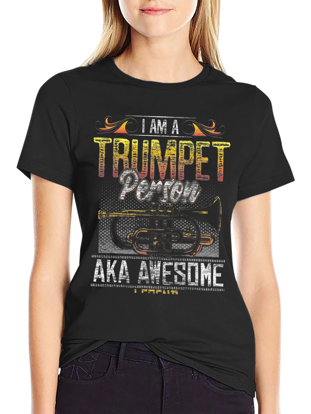 I Am A Trumpet Person T-Shirt