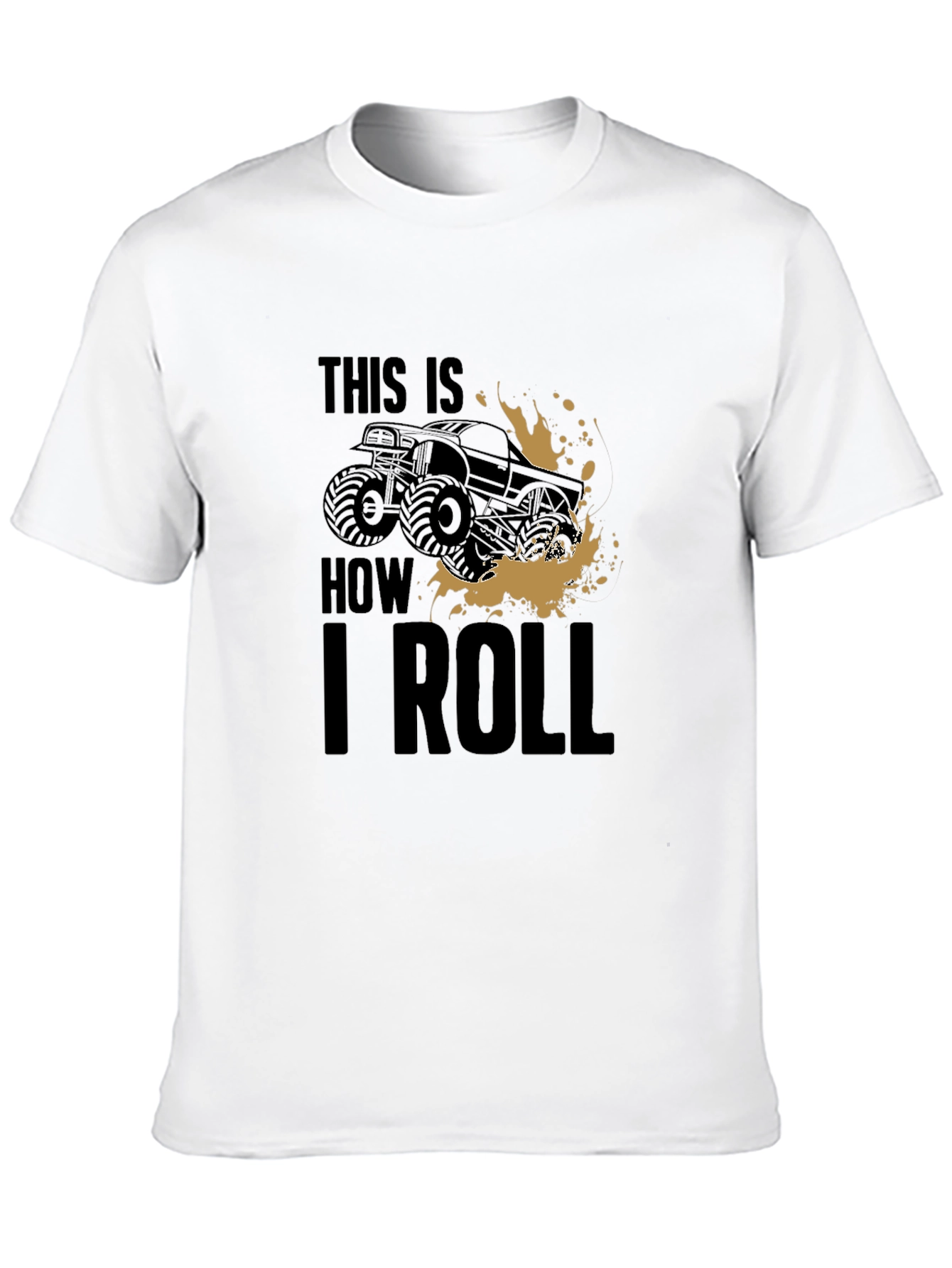 This Is How I Roll Monster Truck Graphic Tee