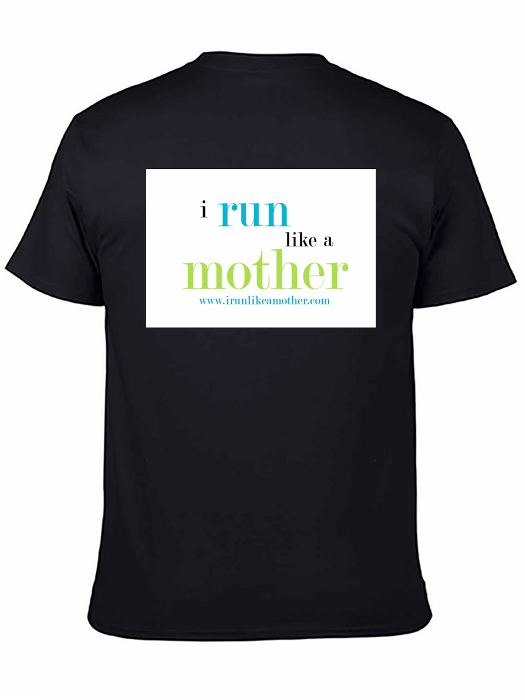 I Run Like a Mother T-Shirt