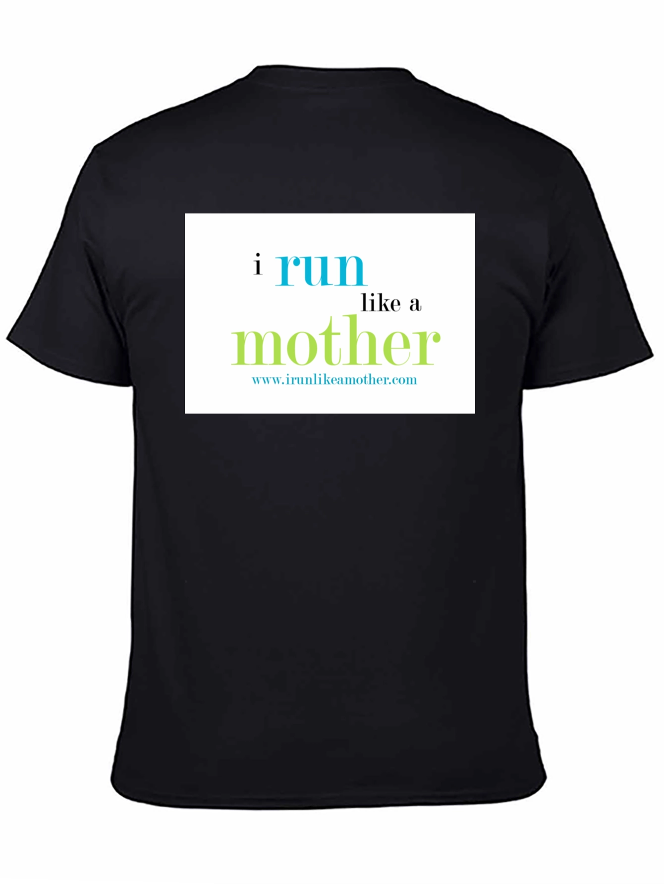 I Run Like a Mother T-Shirt