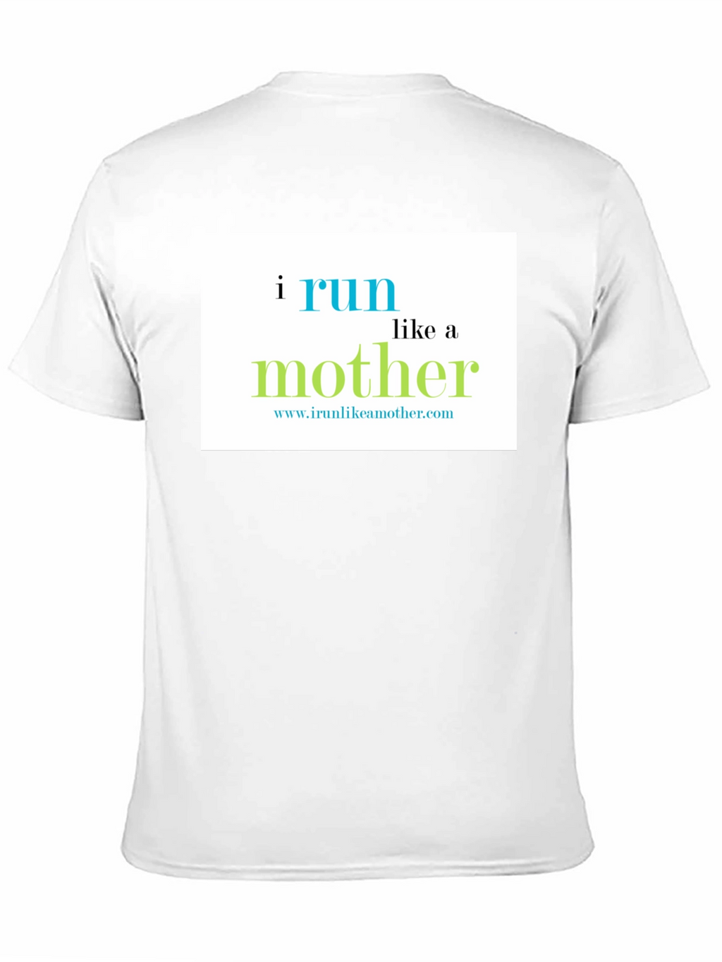I Run Like a Mother T-Shirt