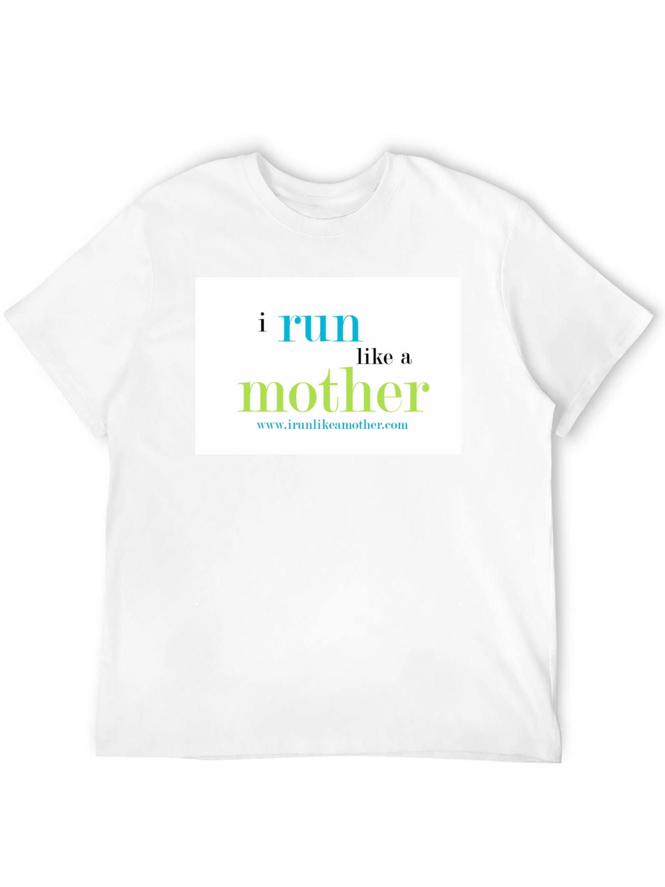 I Run Like a Mother T-Shirt
