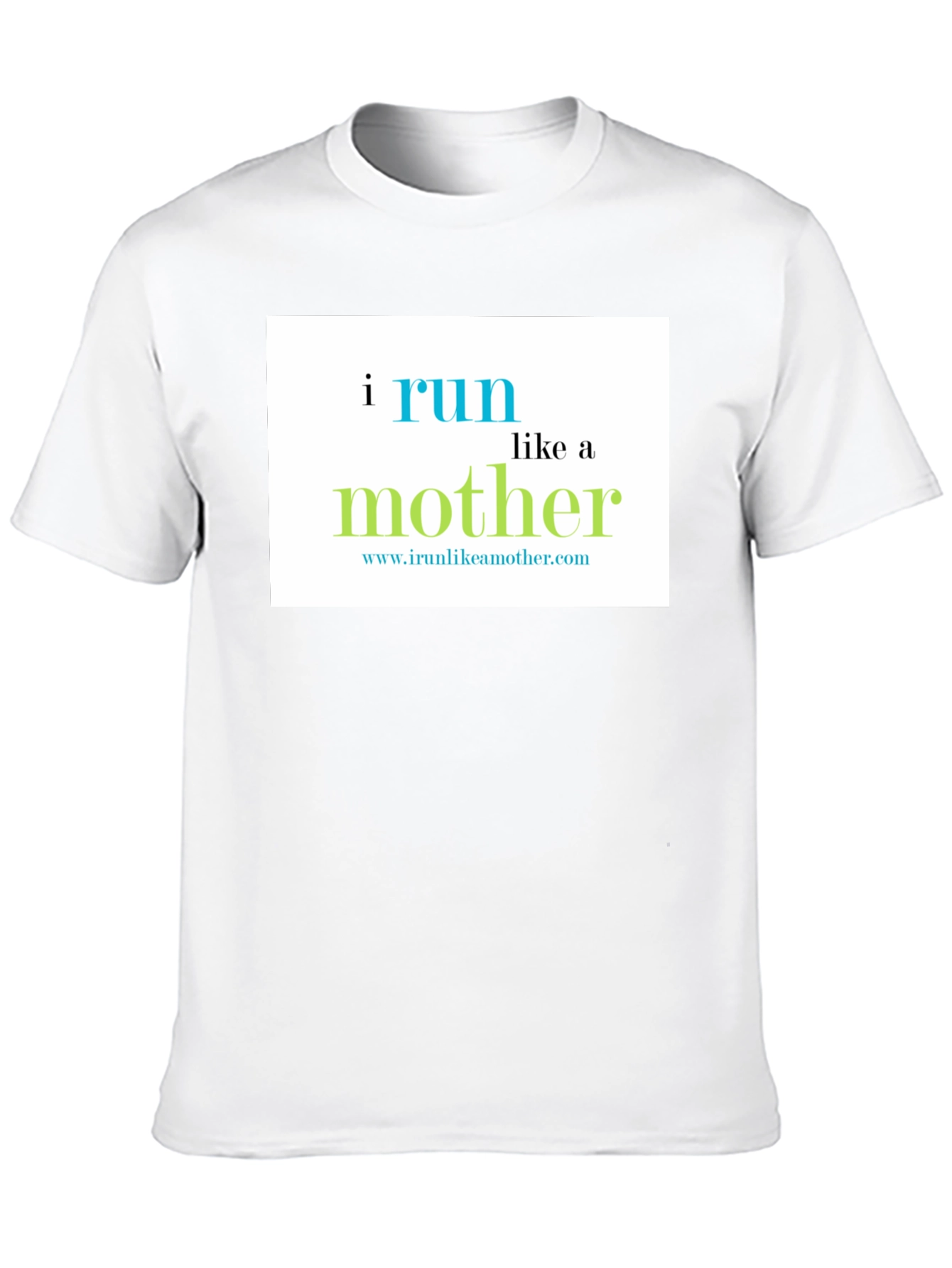 I Run Like a Mother T-Shirt