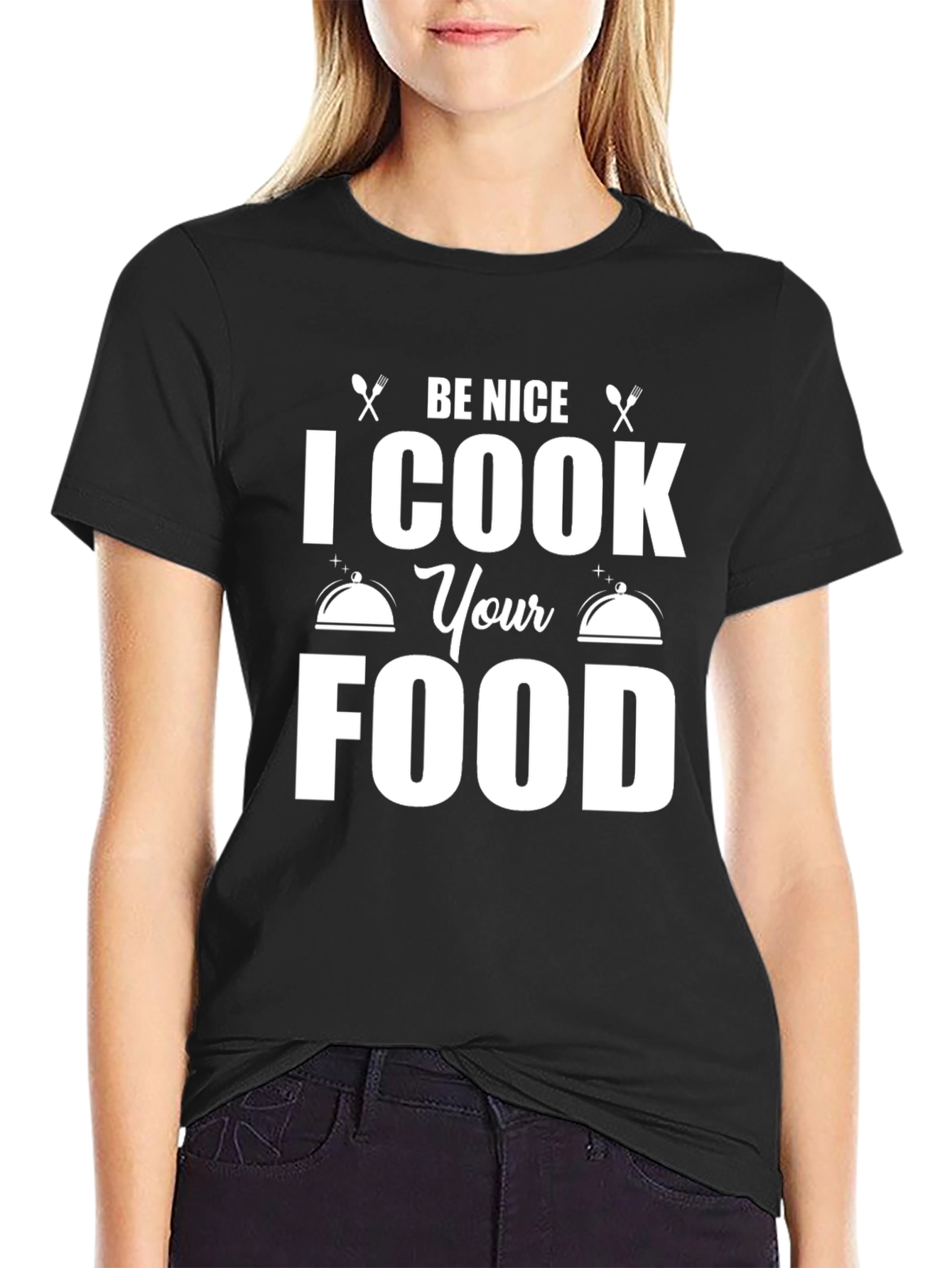 Be Nice I Cook Your Food T-Shirt Funny Chef Gift
