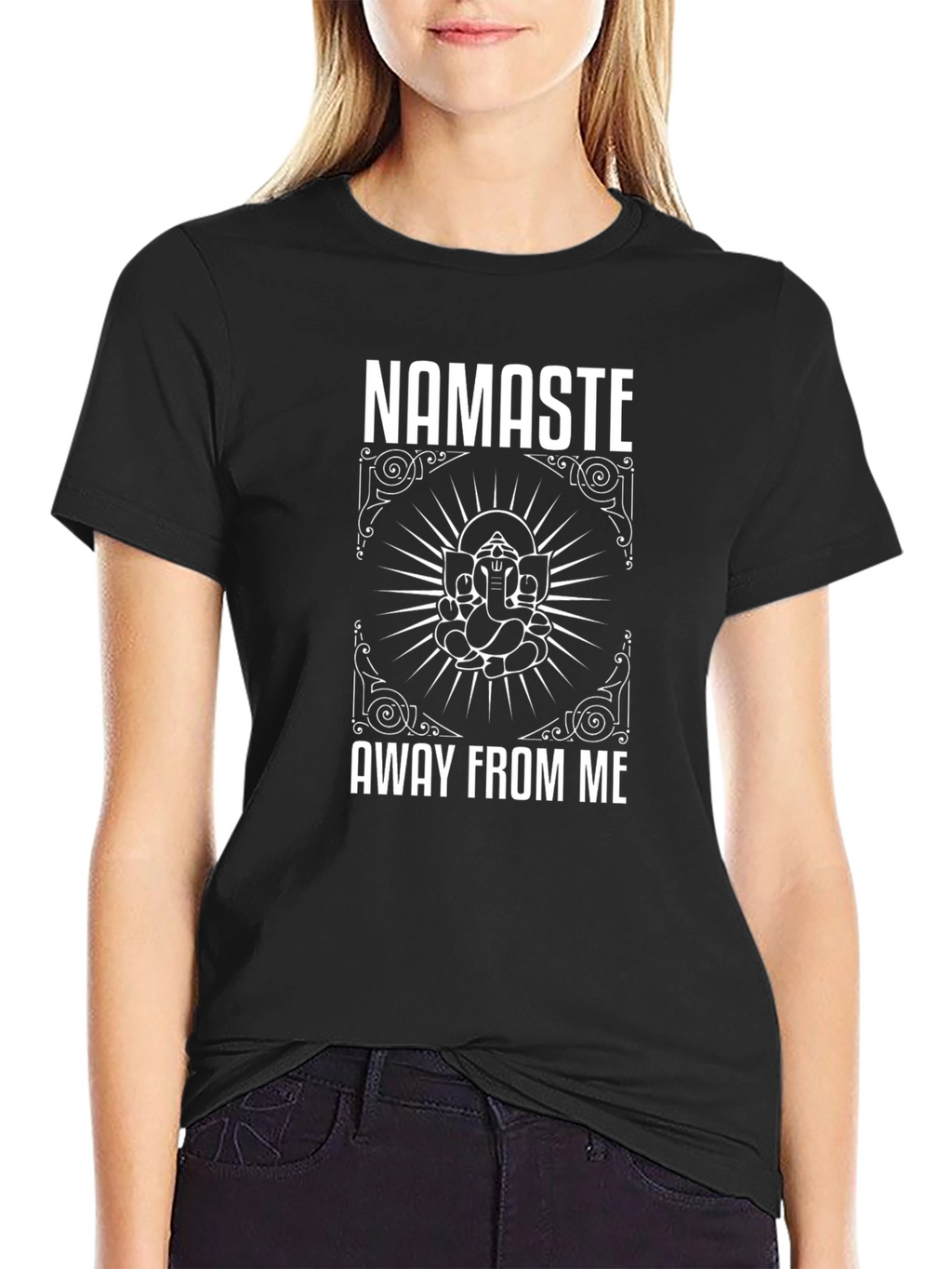 Namaste Away From Me Graphic T-Shirt