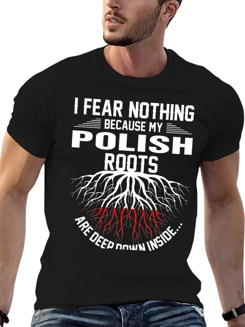 Fear Nothing Polish Roots T-Shirt