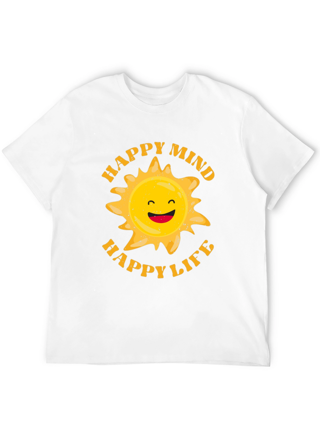 Happy Mind Happy Life Graphic T-Shirt