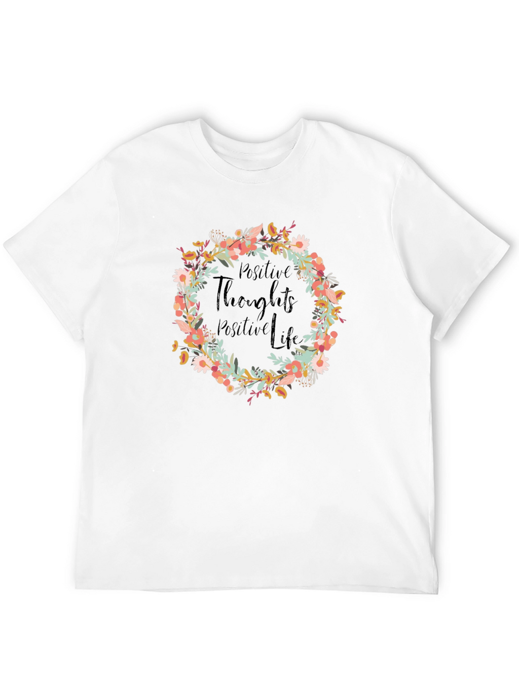 Positive Thoughts Floral Wreath Graphic Tee