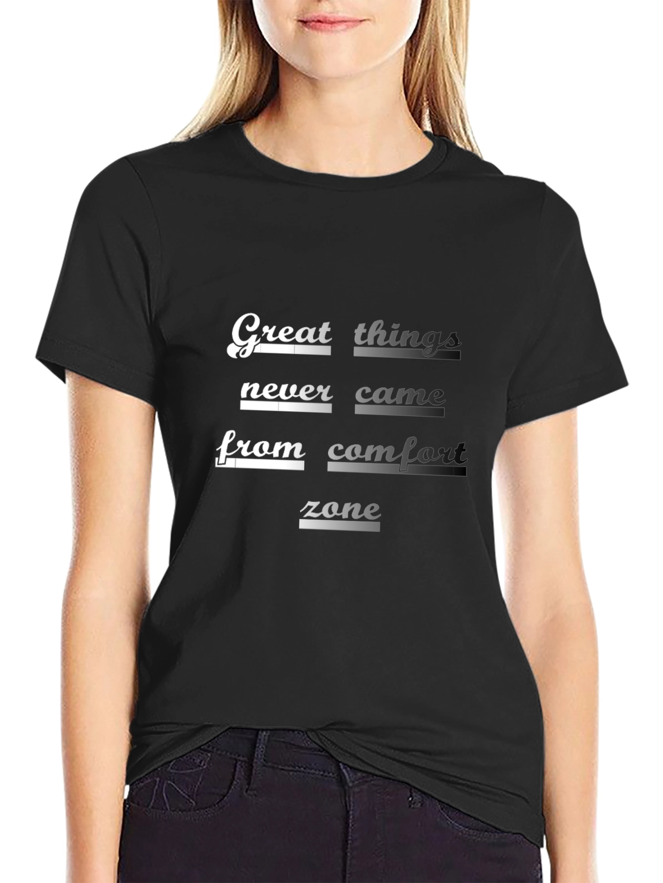 Inspirational Graphic Tee: Great Things Never Came...