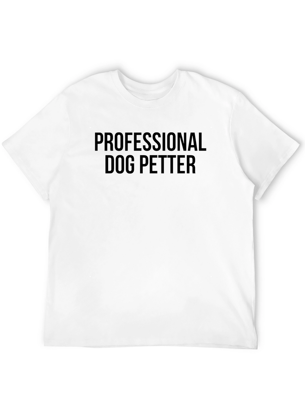 Professional Dog Petter Black T-Shirt