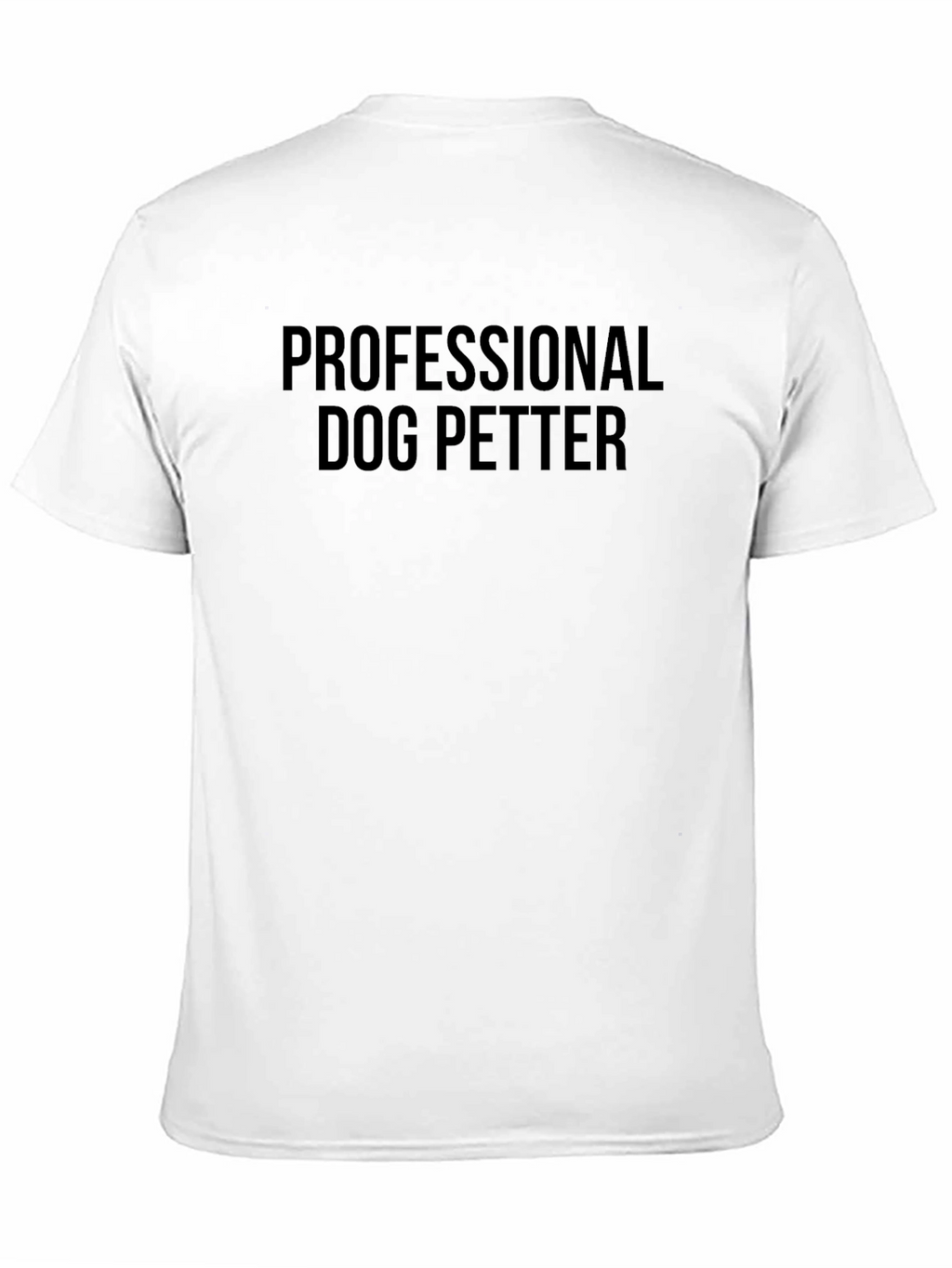 Professional Dog Petter Black T-Shirt