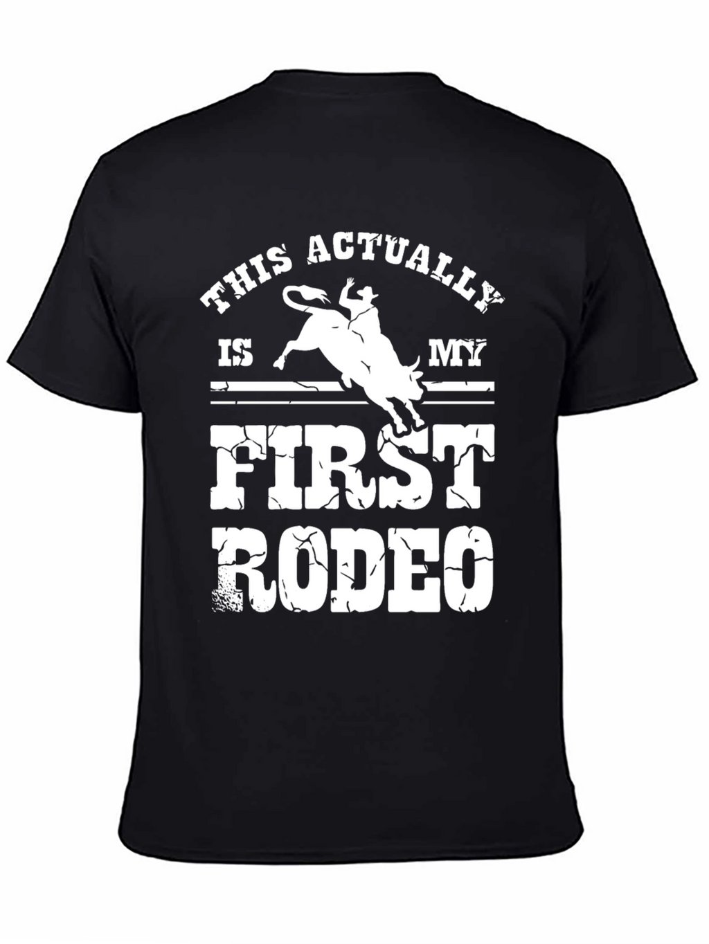 This Actually is My First Rodeo T-Shirt