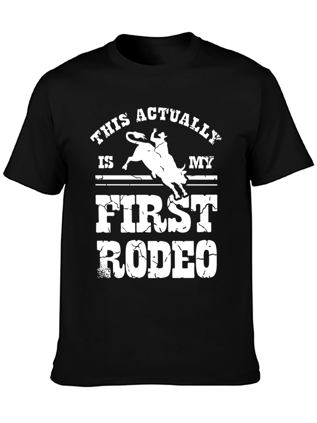 This Actually is My First Rodeo T-Shirt