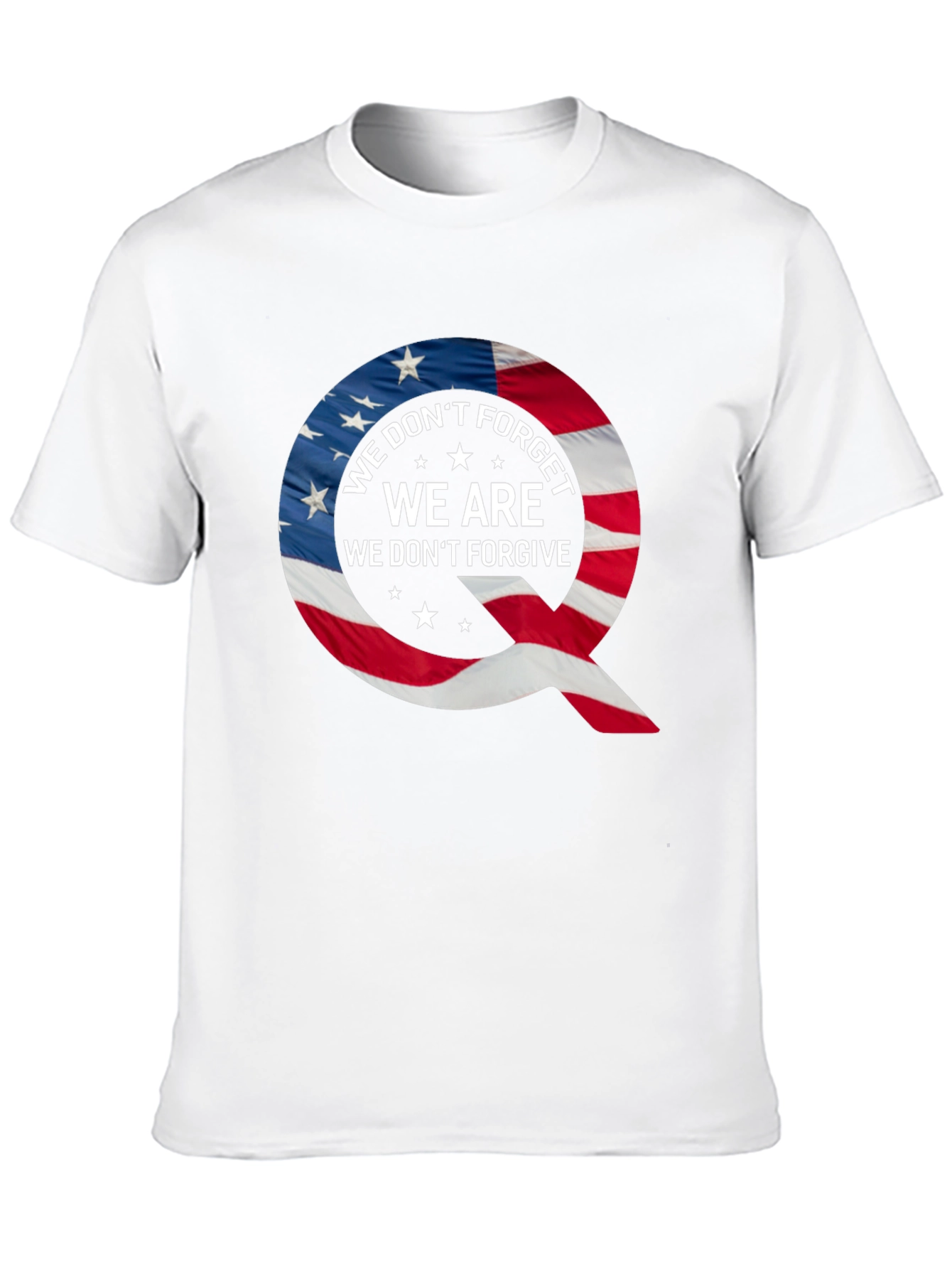 Q Patriotic T-Shirt: We Dont Forget