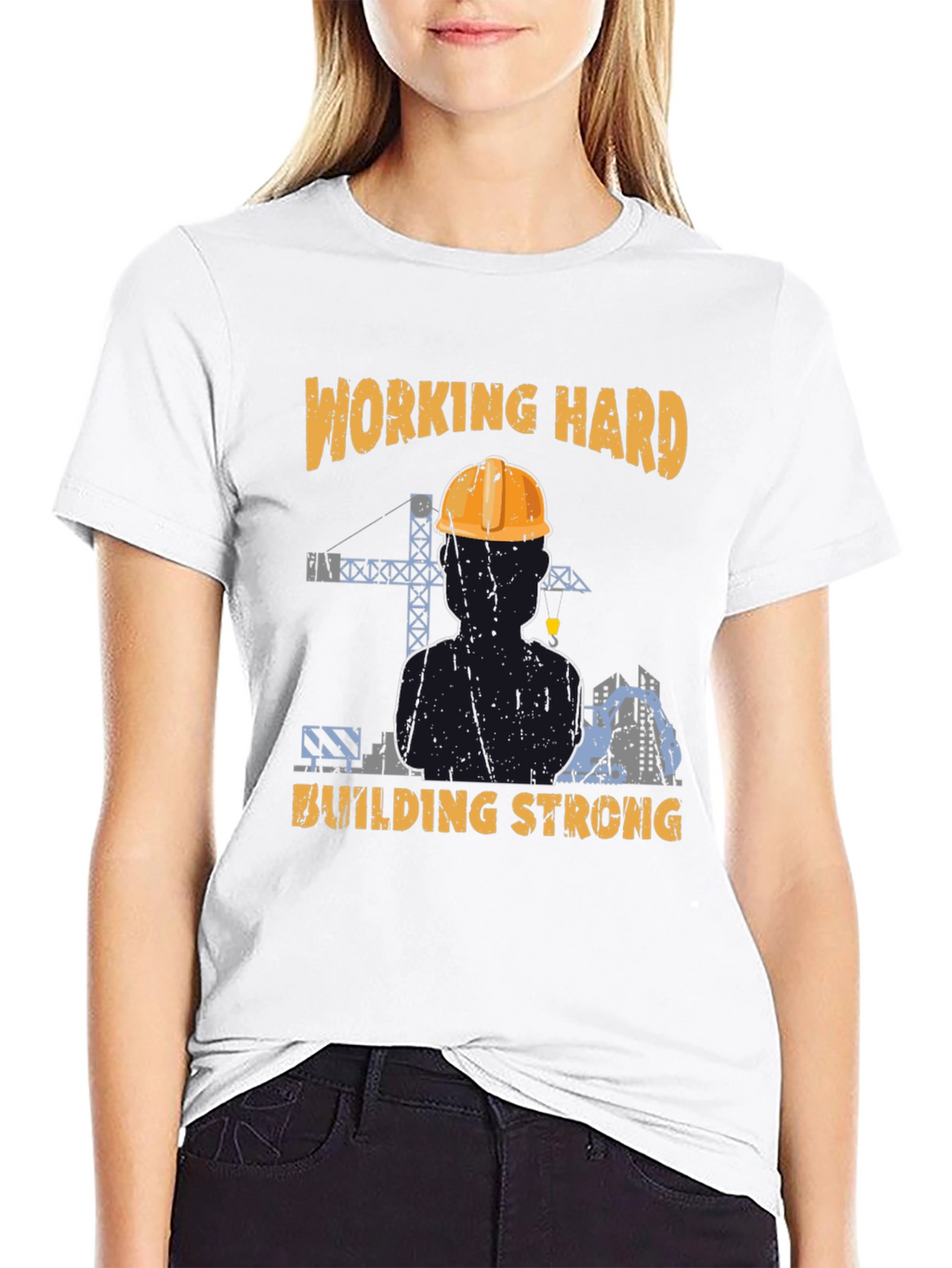 Working Hard Building Strong T-Shirt