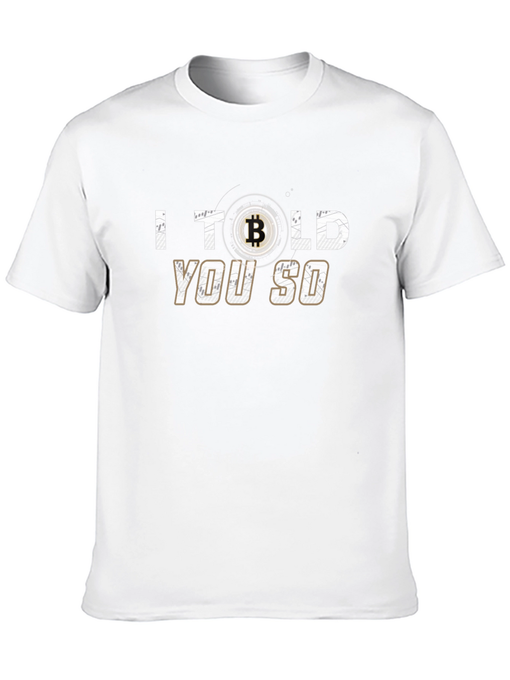 Bitcoin I Told You So T-Shirt Crypto Tee