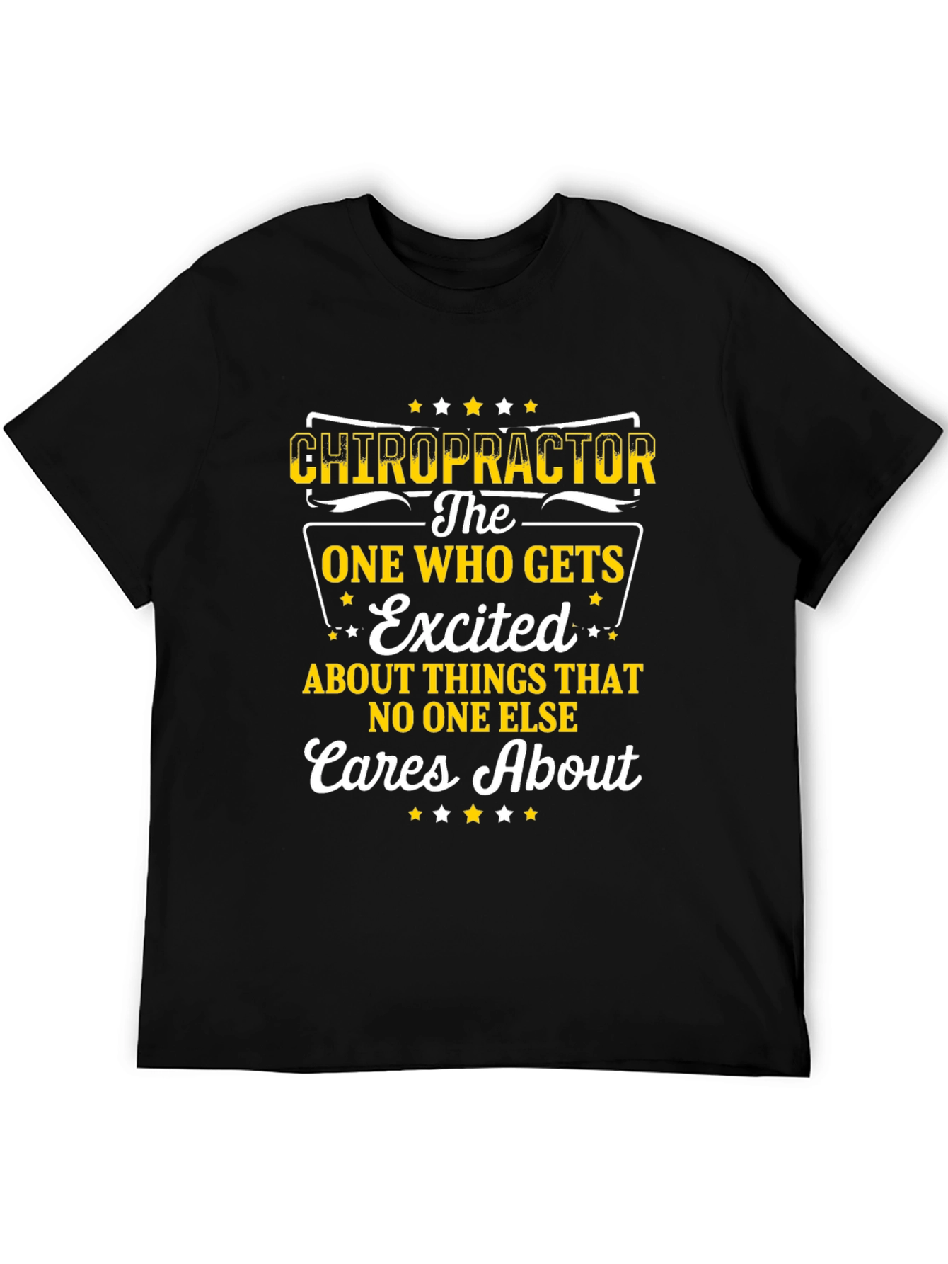 Chiropractor Excited Graphic T-Shirt