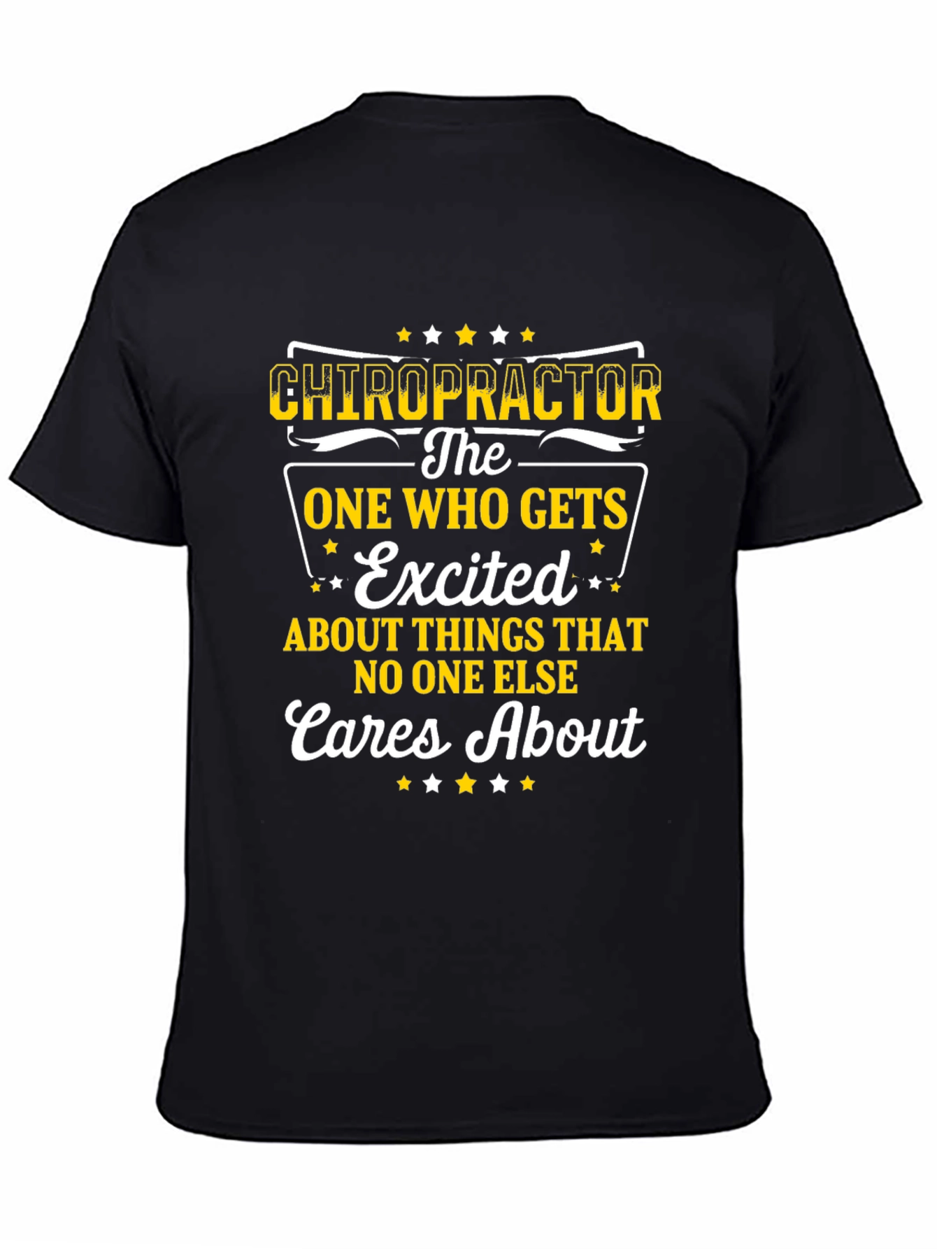 Chiropractor Excited Graphic T-Shirt
