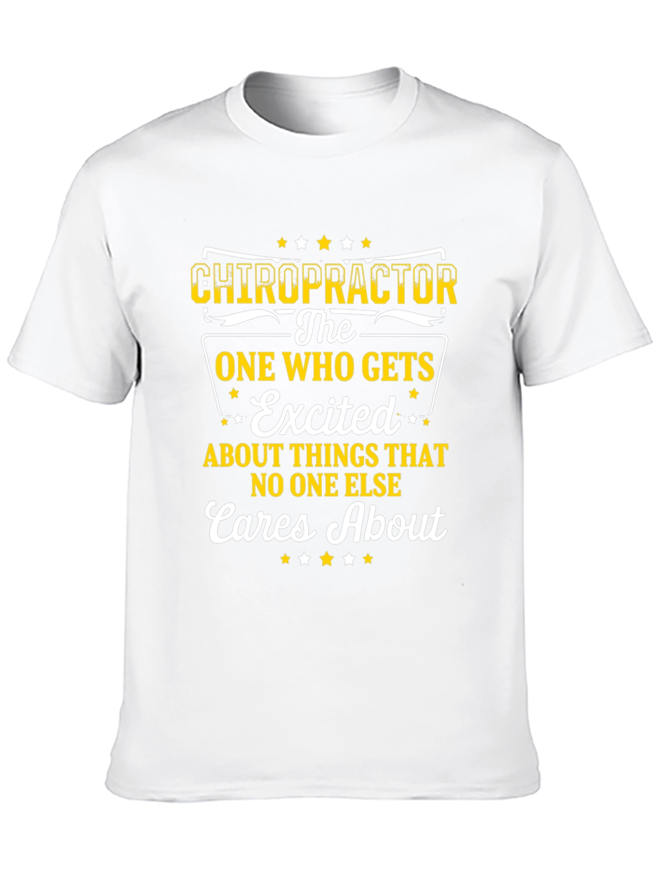 Chiropractor Excited Graphic T-Shirt