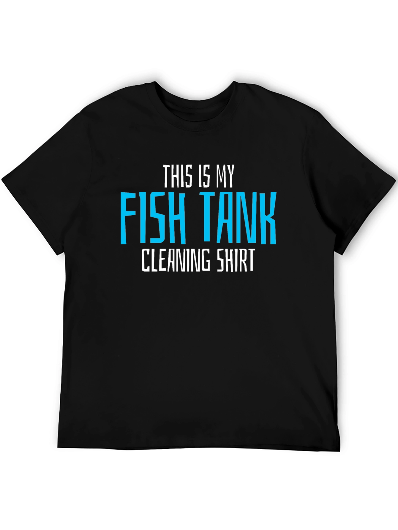 Funny Fish Tank Cleaning Shirt - Mens Black Tee