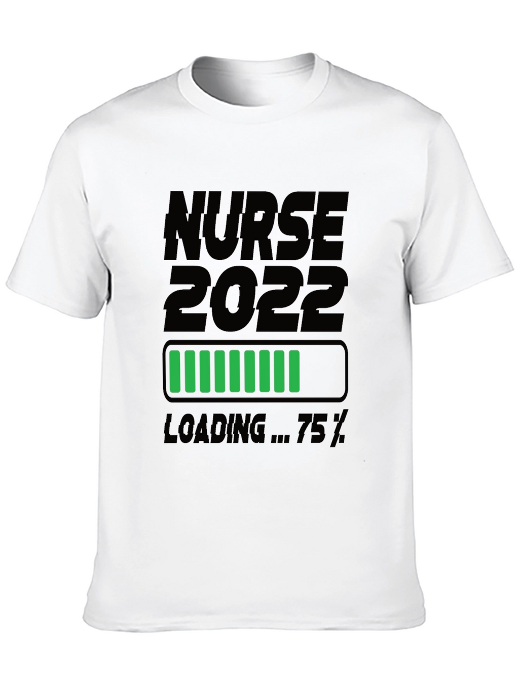 Nurse 2022 Loading T-Shirt - Graduation Gift