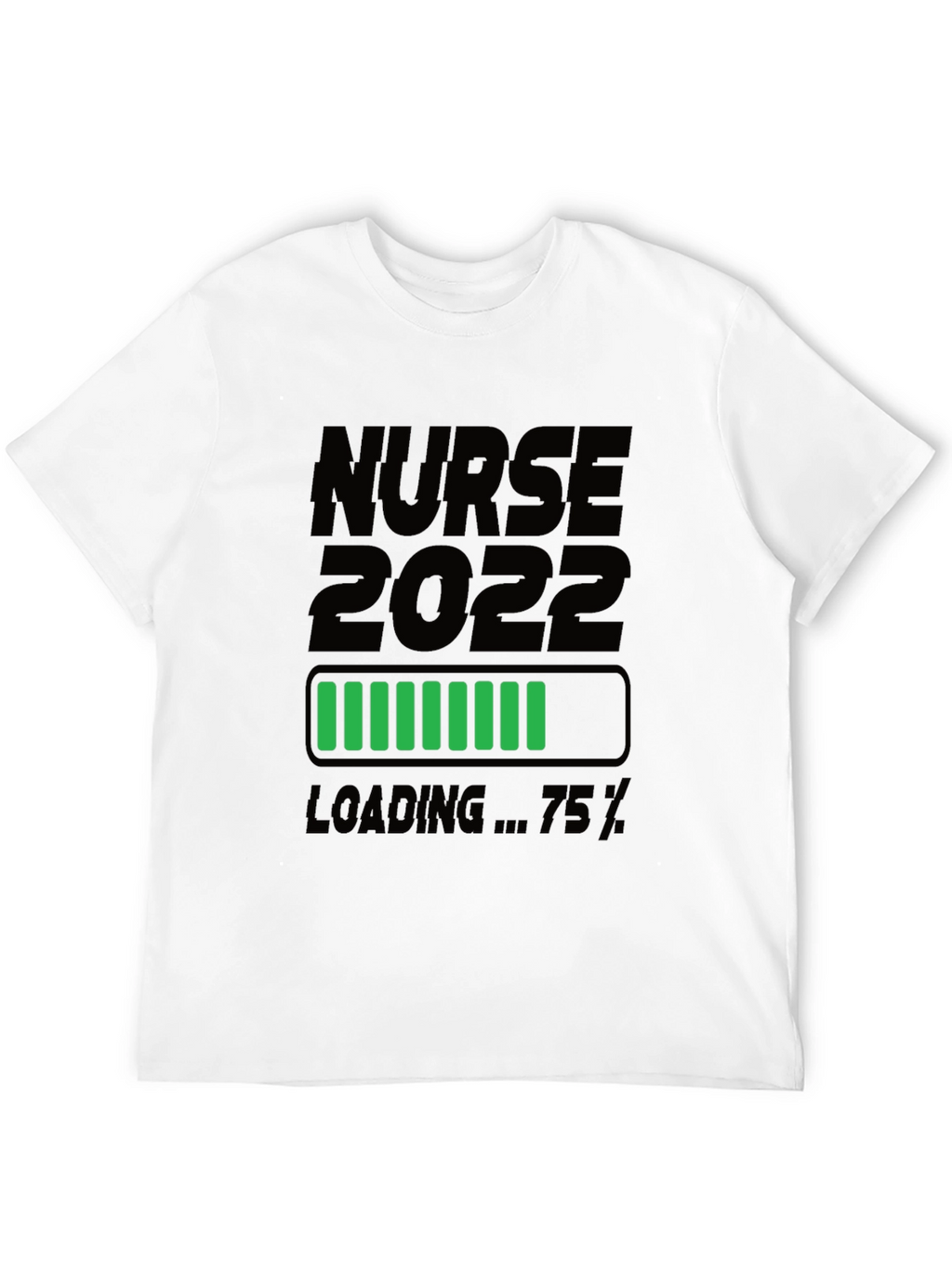 Nurse 2022 Loading T-Shirt - Graduation Gift